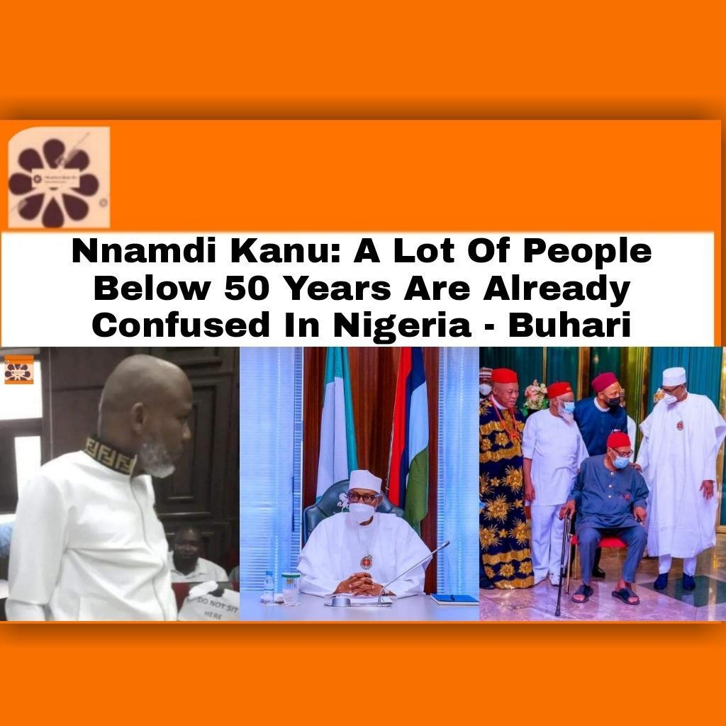Nnamdi Kanu: A Lot Of People Below 50 Years Are Already Confused In Nigeria - Buhari ~ OsazuwaAkonedo #OsazuwaAkonedo #Southeast Portable,Zazzu Zee,Gang Beating,Nigeria Police Force