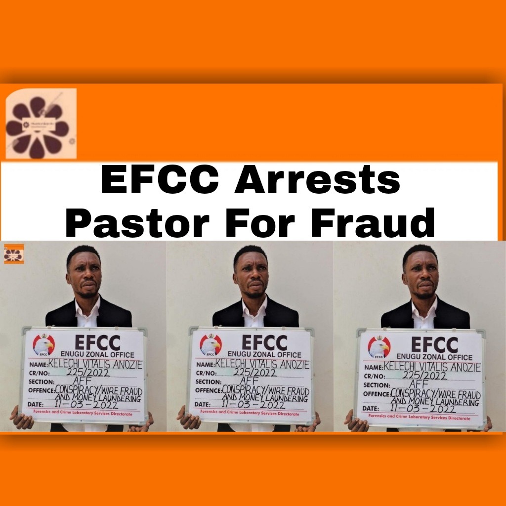 EFCC Arrests Pastor For Fraud