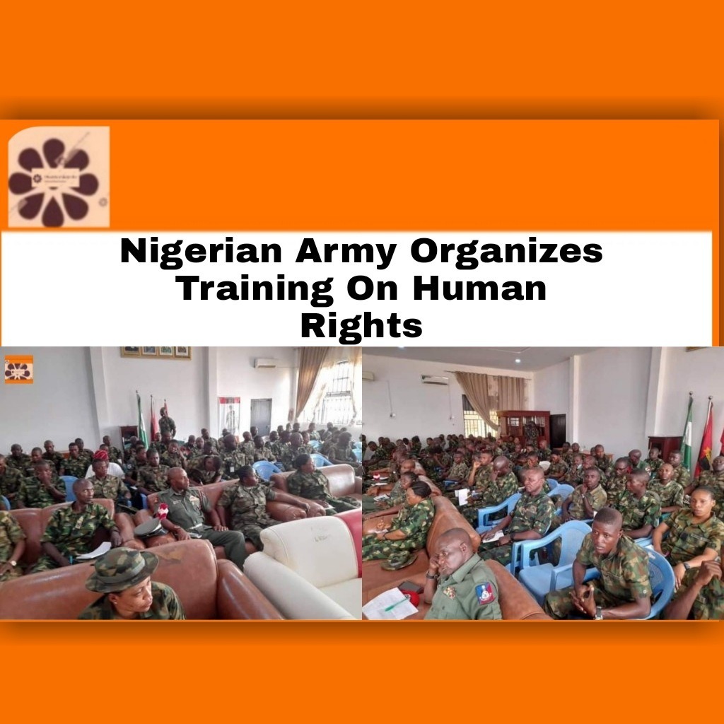 Nigerian Army Organizes Training On Human Rights