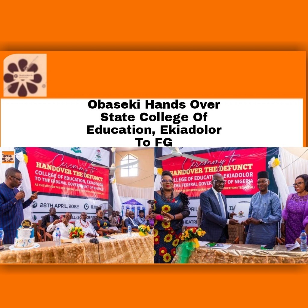 Obaseki Hands Over State College Of Education, Ekiadolor To FG
