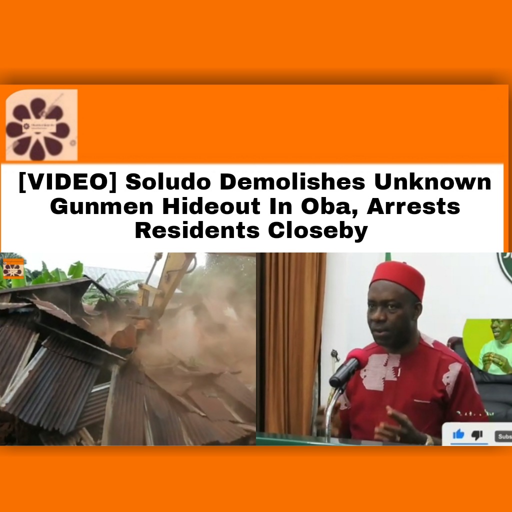 [VIDEO] Soludo Demolishes Unknown Gunmen Hideout In Oba, Arrests Residents Closeby ~ OsazuwaAkonedo #Anambrastate #ChukwumaCharlesSoludo #government #Kidnappers #oba #OsazuwaAkonedo #state #UnknownGunmen #YouTube