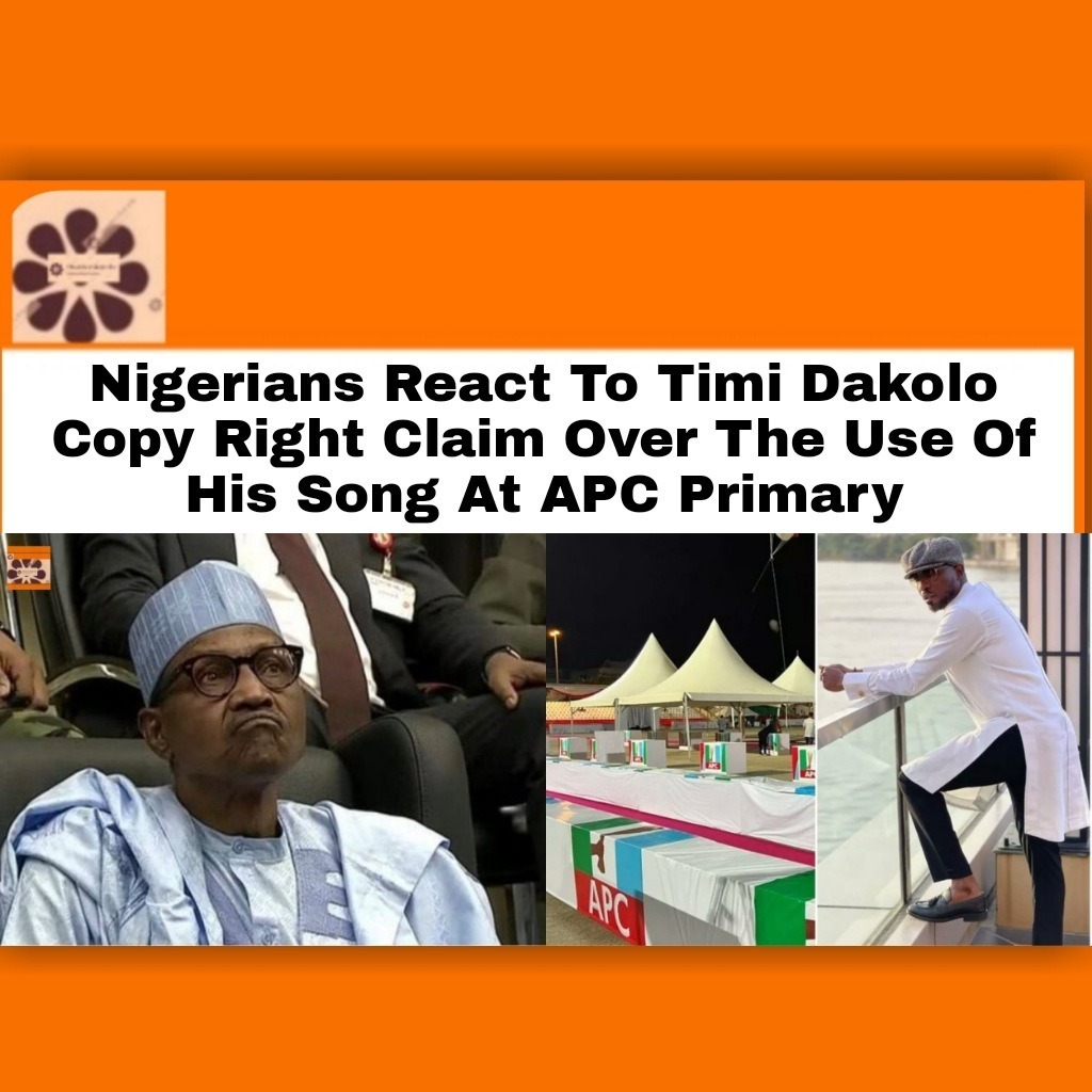 Nigerians React To Timi Dakolo Copy Right Claim Over The Use Of His Song At APC Primary