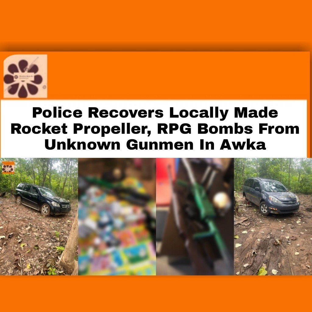 Police Recovers Locally Made Rocket Propeller, RPG Bombs From Unknown Gunmen In Awka