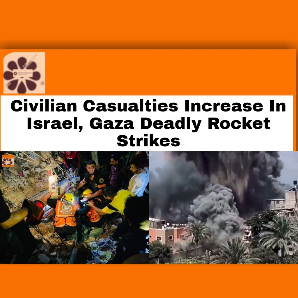 Civilian Casualties Increase In Israel, Gaza Deadly Rocket Strikes