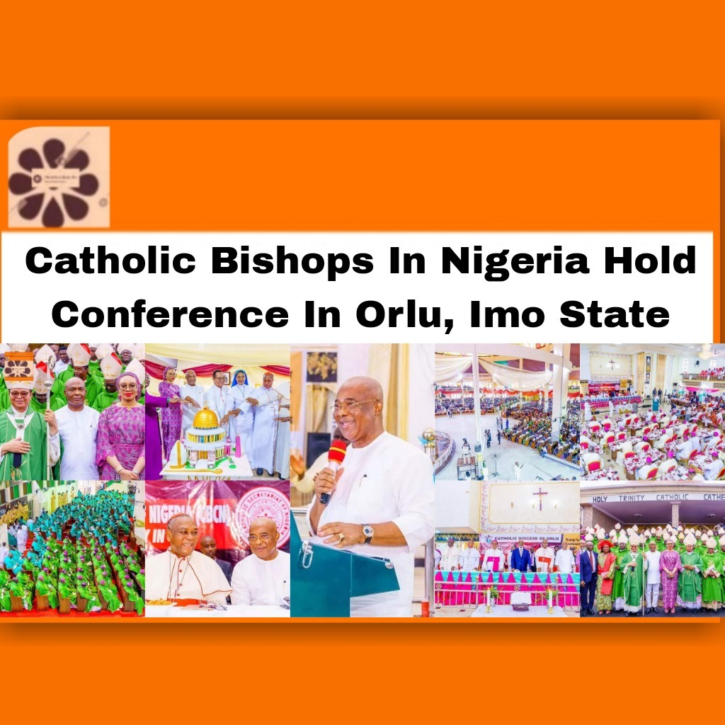 Catholic Bishops In Nigeria Hold Conference In Orlu, Imo State