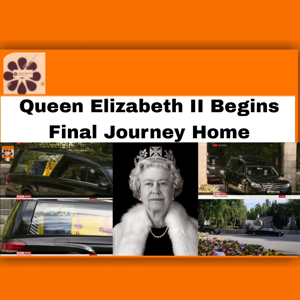 Queen Elizabeth II Begins Final Journey Home