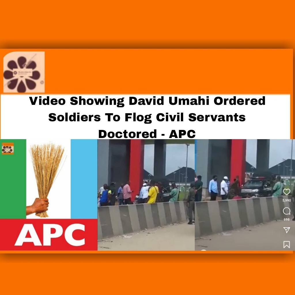 Video Showing David Umahi Ordered Soldiers To Flog Civil Servants Doctored - APC