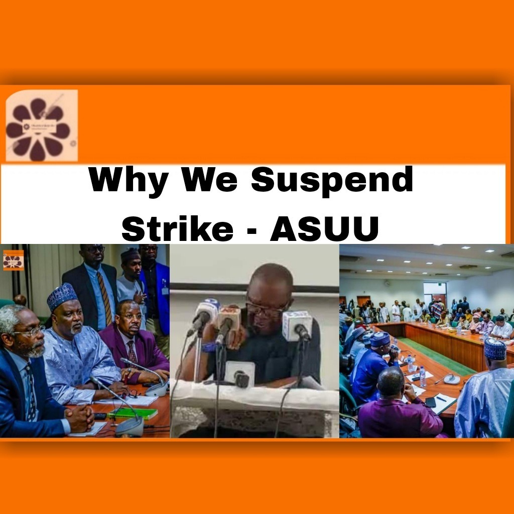 Why We Suspend Strike - ASUU