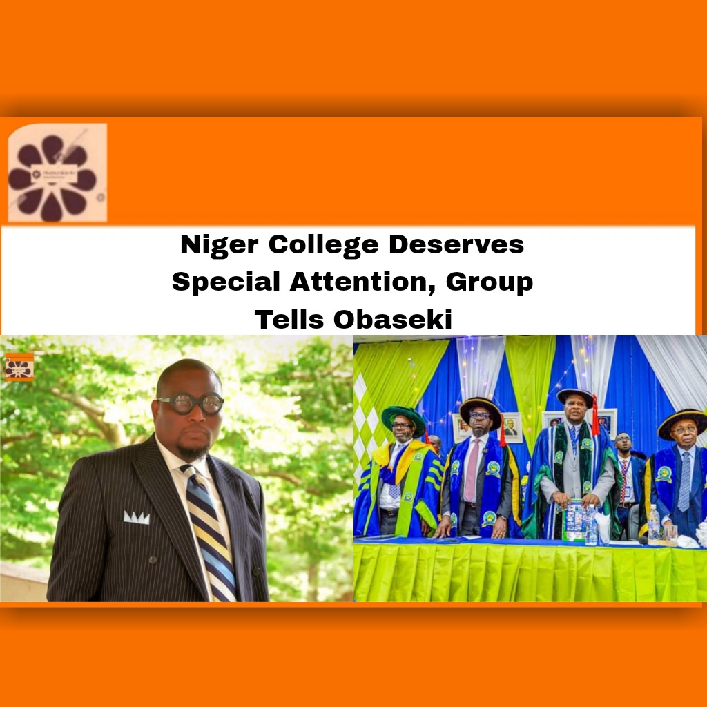 Niger College Deserves Special Attention, Group Tells Obaseki ~ OsazuwaAkonedo #students #College #Godwin #Niger #Obaseki #OsazuwaAkonedo