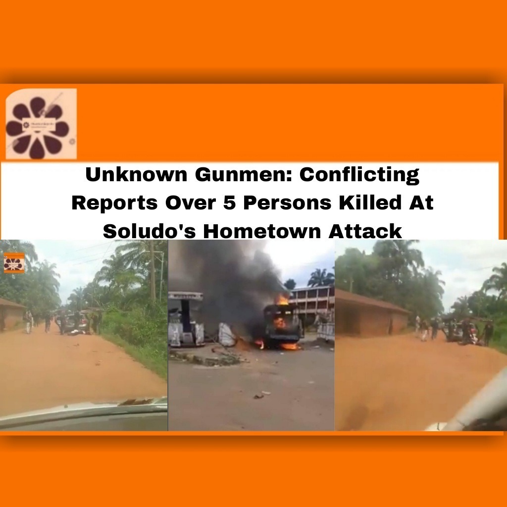 Unknown Gunmen: Conflicting Reports Over 5 Persons Killed At Soludo's Hometown Attack