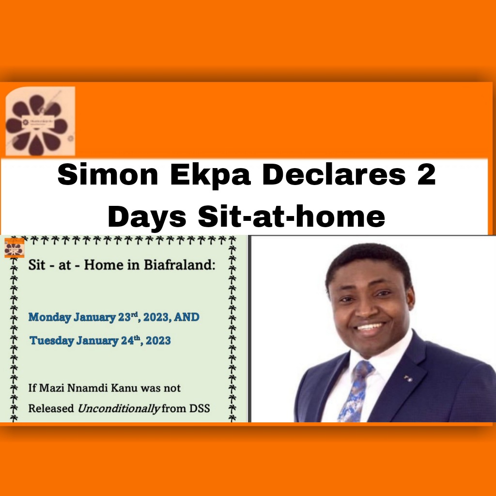 Simon Ekpa Declares 2 Days Sit-at-home