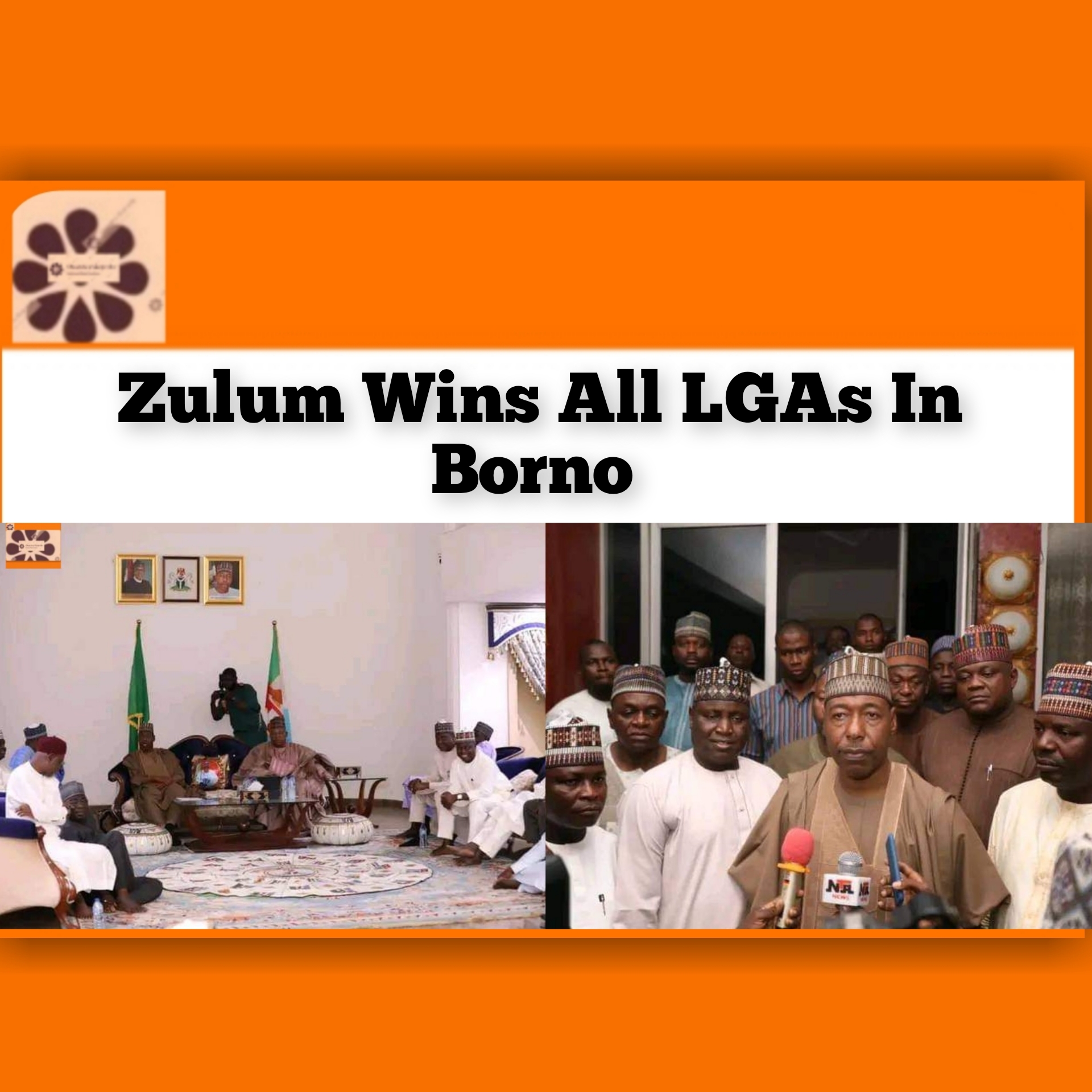 Zulum Wins All LGAs In Borno ~ OsazuwaAkonedo #Ebele