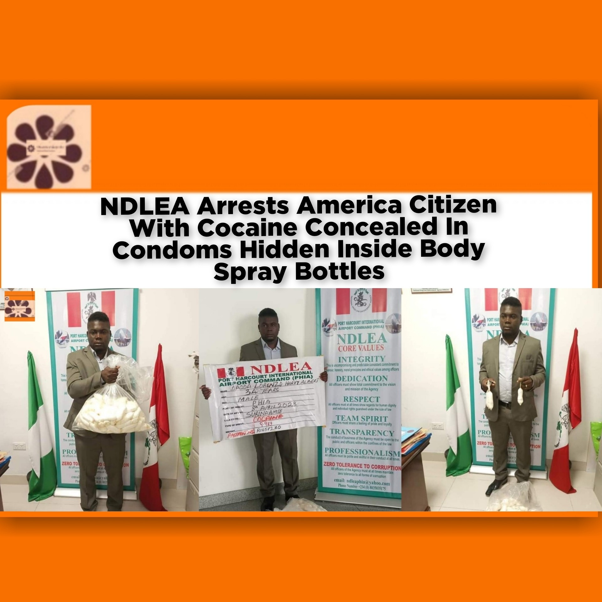 NDLEA Arrests America Citizen With Cocaine Concealed In Condoms Hidden Inside Body Spray Bottles