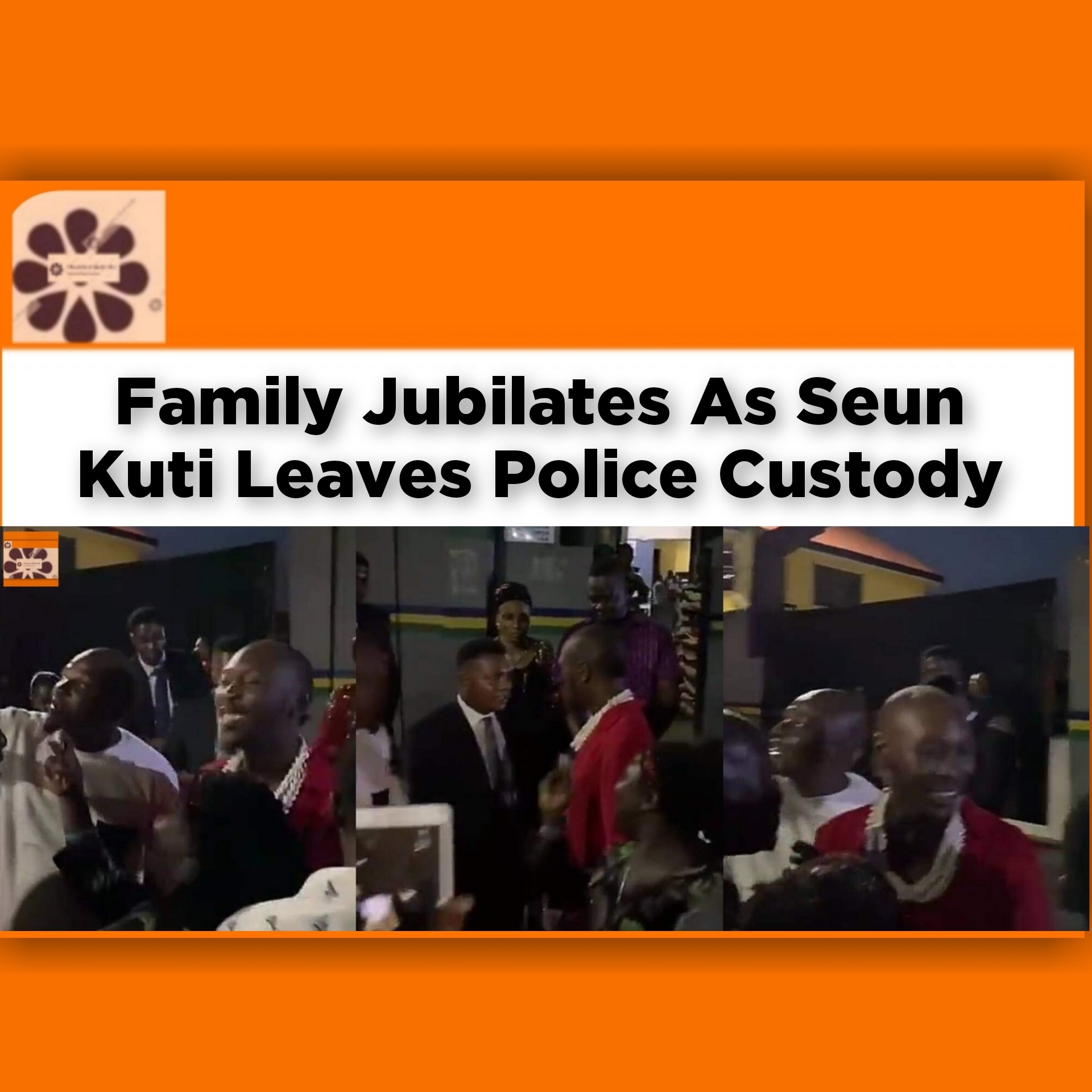 Family Jubilates As Seun Kuti Leaves Police Custody