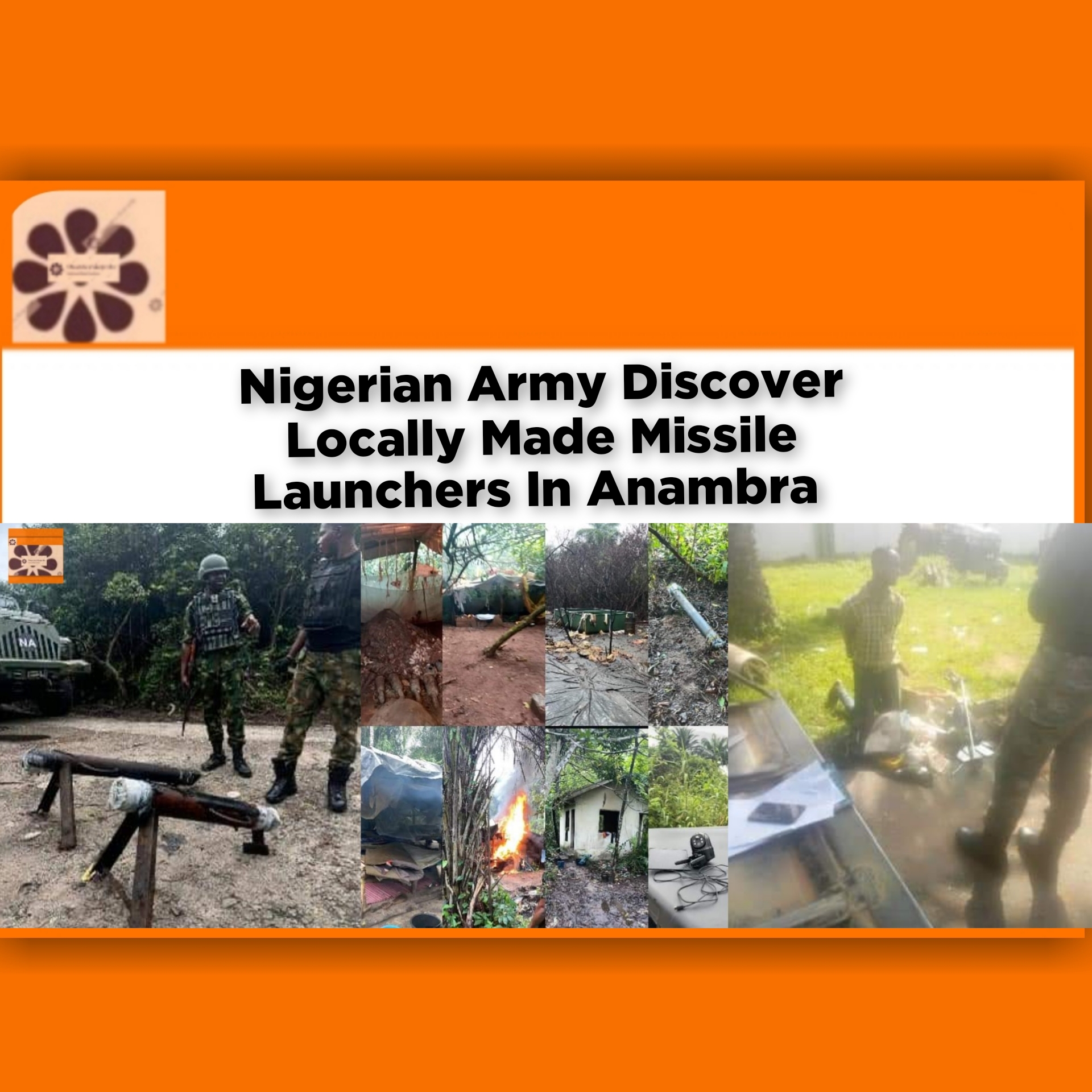 Nigerian Army Discover Locally Made Missile Launchers In Anambra ~ OsazuwaAkonedo #Anambra #Artillery #Biafra #ESN #Gunmen #ipob #Missile #Projectile #Unknown