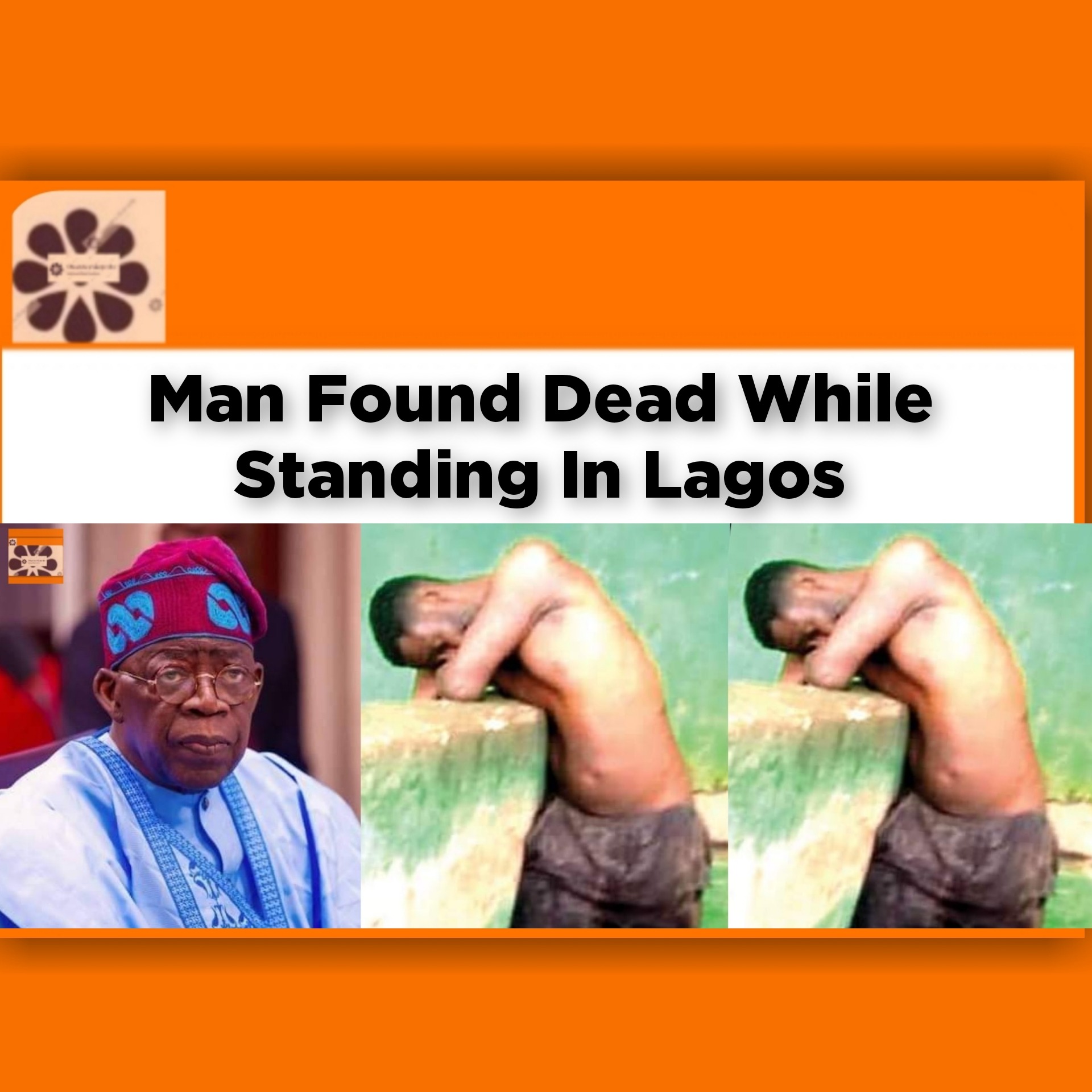 Man Found Dead While Standing In Lagos