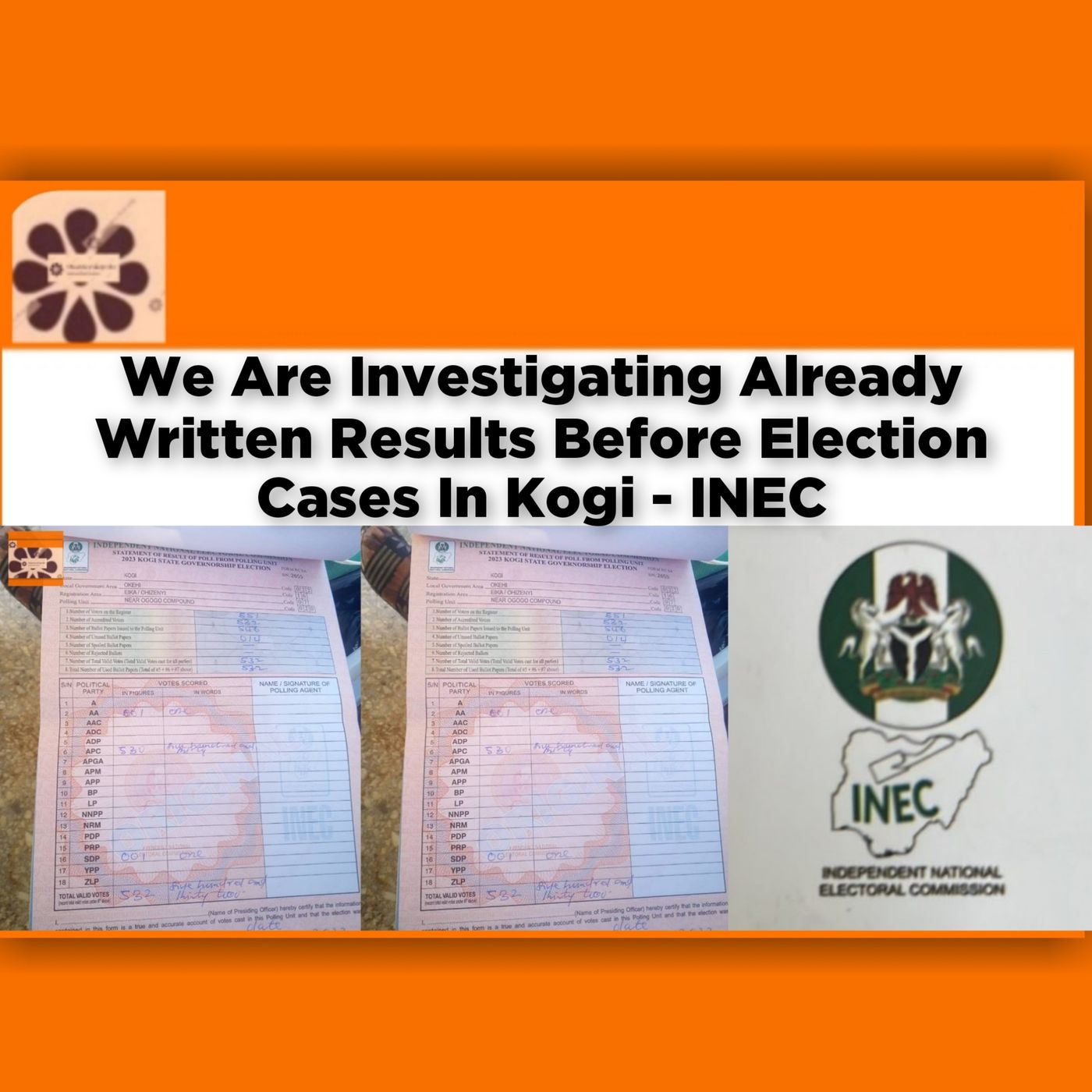 OsazuwaAkonedo Audio ~ We Are Investigating Already Written Results Before Election Cases In Kogi - INEC ~ OsazuwaAkonedo