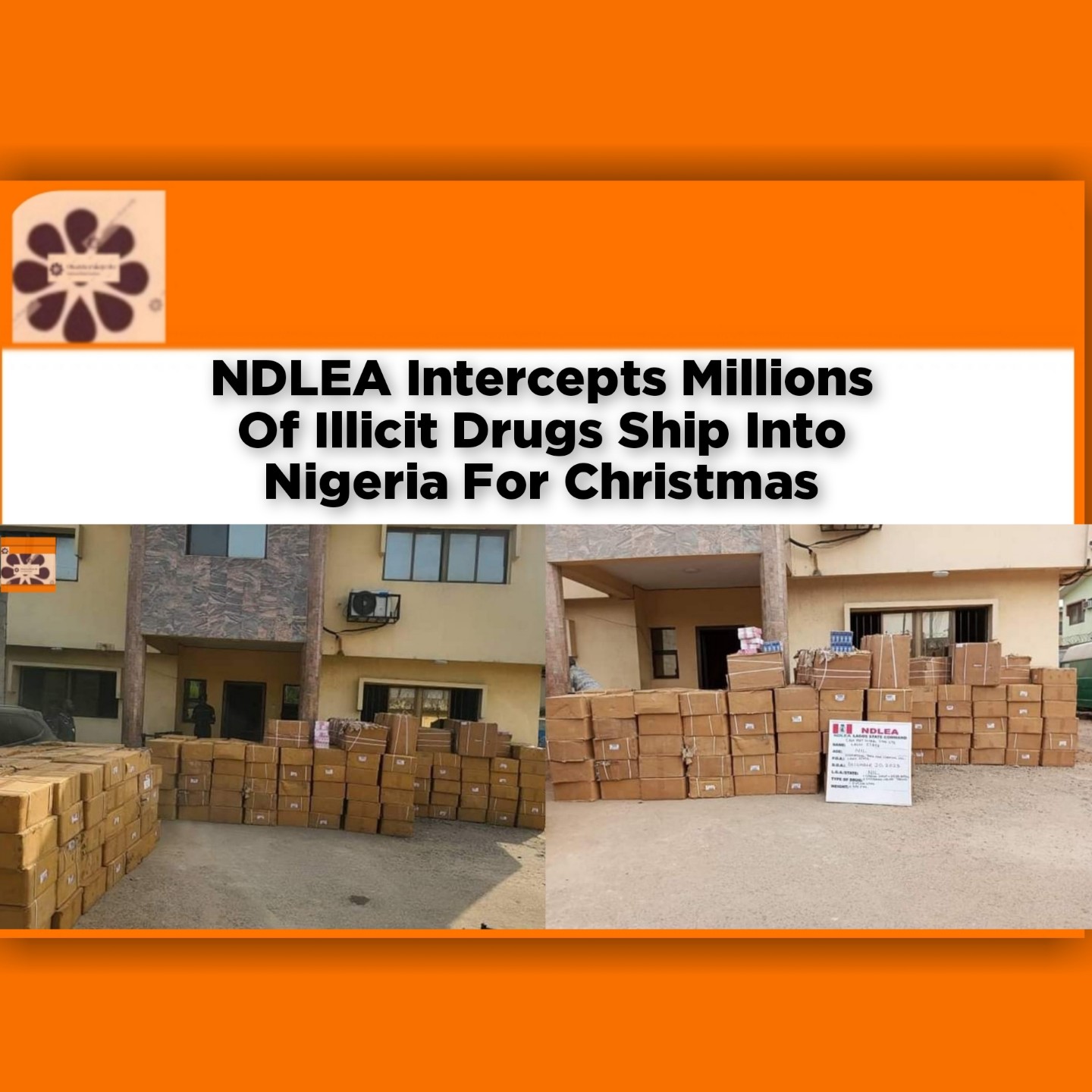 NDLEA Intercepts Millions Of Illicit Drugs Ship Into Nigeria For Christmas