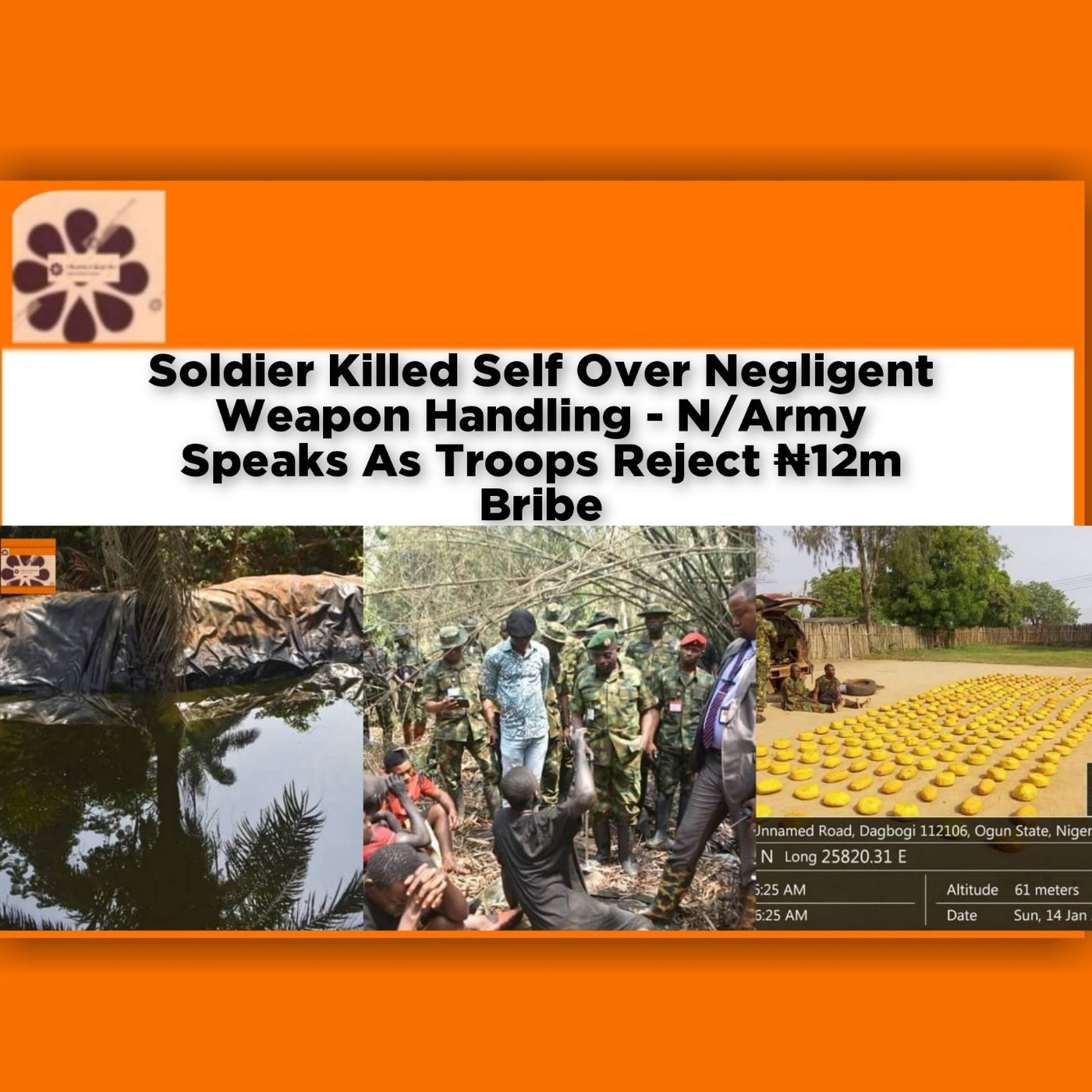 OsazuwaAkonedo Audio ~ Soldier Killed Self Over Negligent Weapon Handling – NArmy Speaks As Troops Reject ₦12m Bribe ~ OsazuwaAkonedo