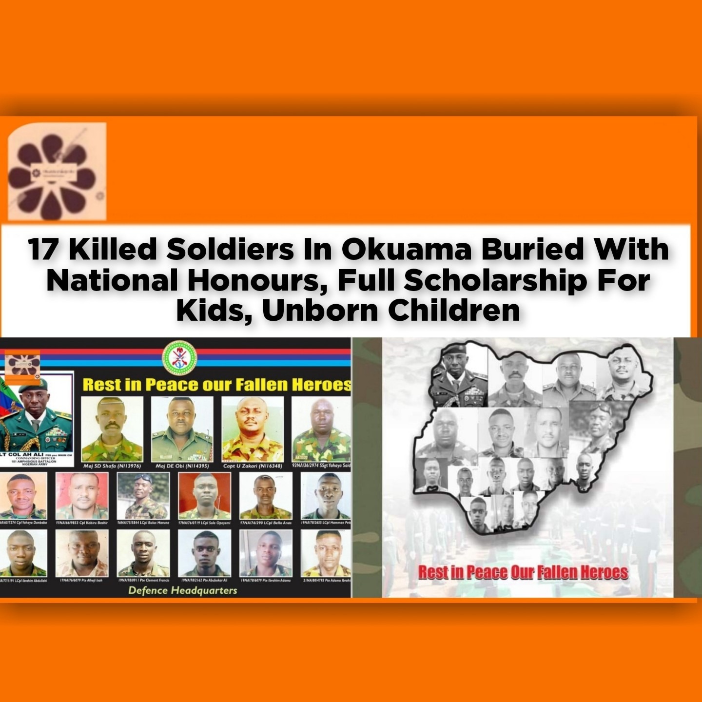 17 Killed Soldiers In Okuama Buried With National Honours, Full Scholarship For Kids, Unborn Children
