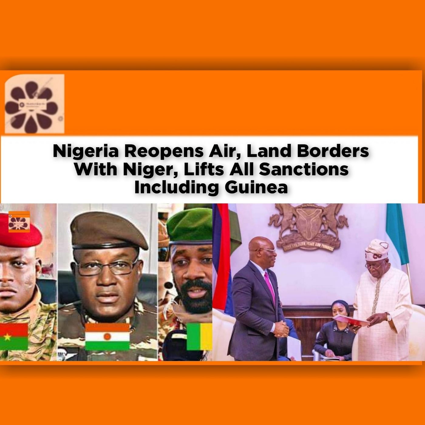 Nigeria Reopens Air, Land Borders With Niger, Lifts All Sanctions Including Guinea ~ OsazuwaAkonedo