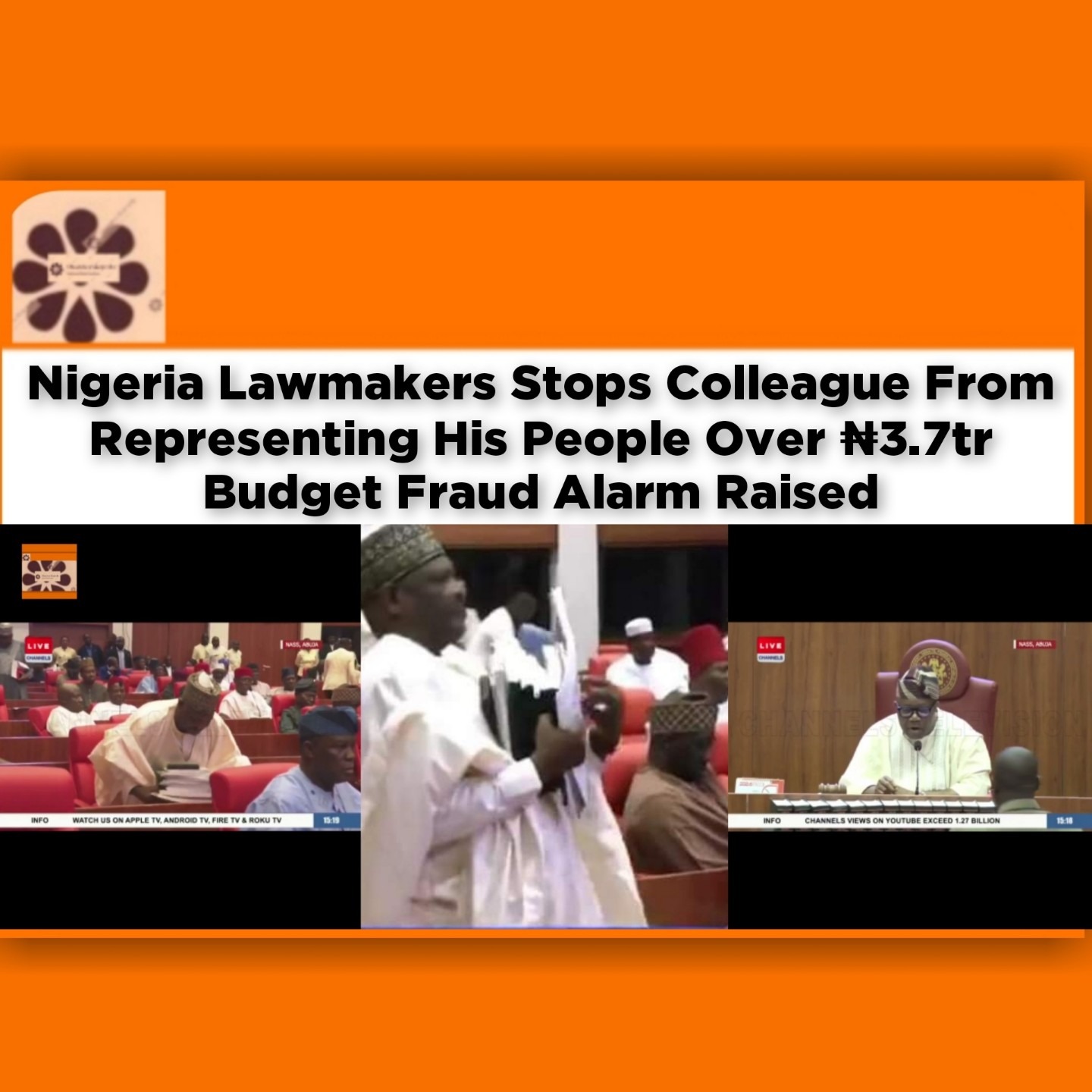 Nigeria Lawmakers Stops Colleague From Representing His People Over ₦3.7tr Budget Fraud Alarm Raised