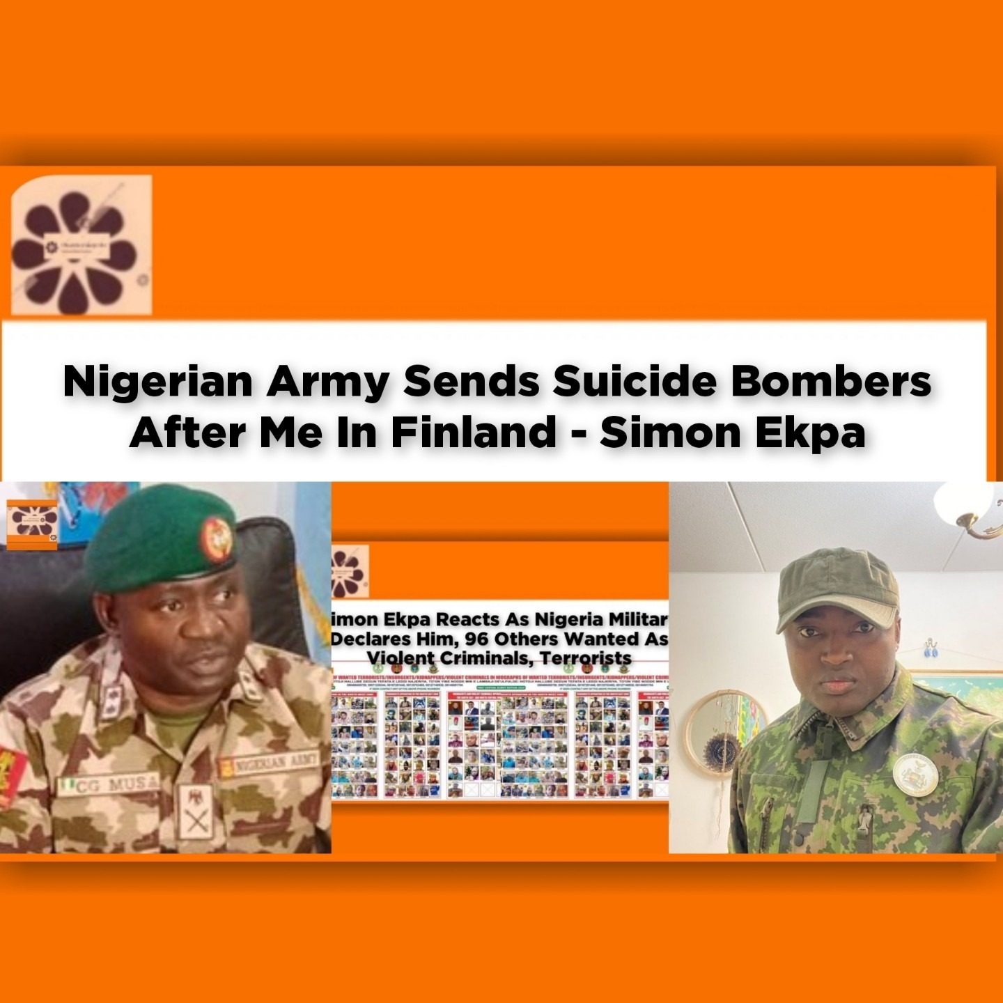 Nigerian Army Sends Suicide Bombers After Me In Finland - Simon Ekpa