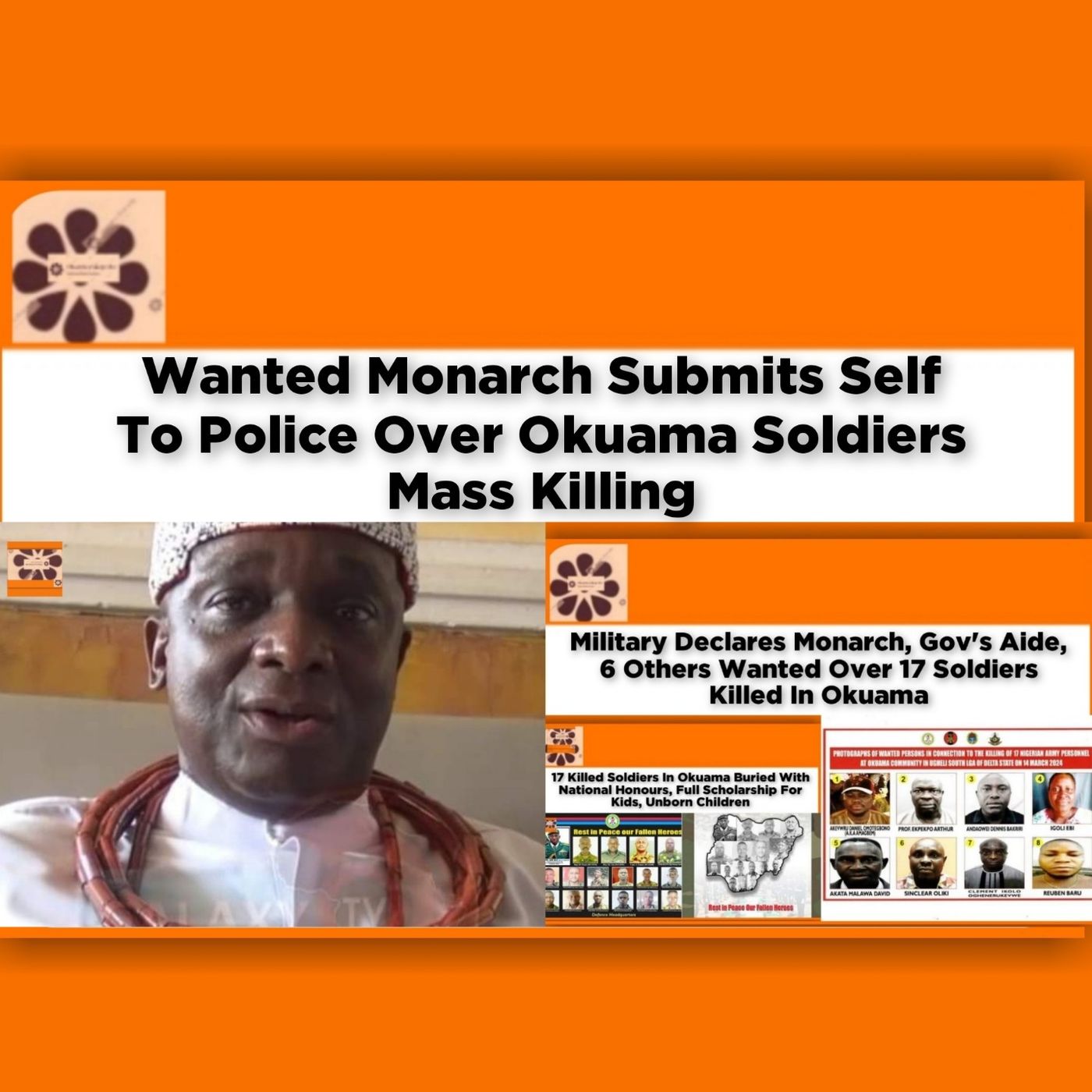 OsazuwaAkonedo Audio ~ Wanted Monarch Submits Self To Police Over Okuama Soldiers Mass Killing ~ OsazuwaAkonedo