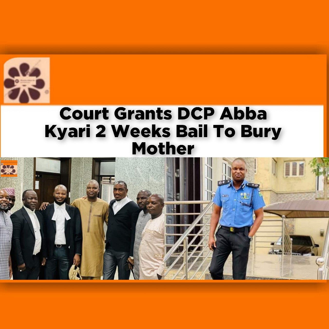 Court Grants DCP Abba Kyari 2 Weeks Bail To Bury Mother