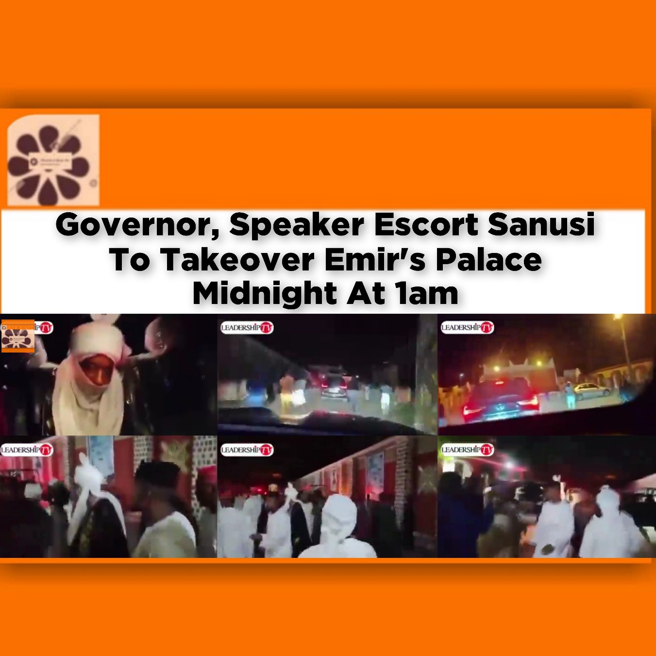 Governor, Speaker Escort Sanusi To Takeover Emir's Palace Midnight At 1am