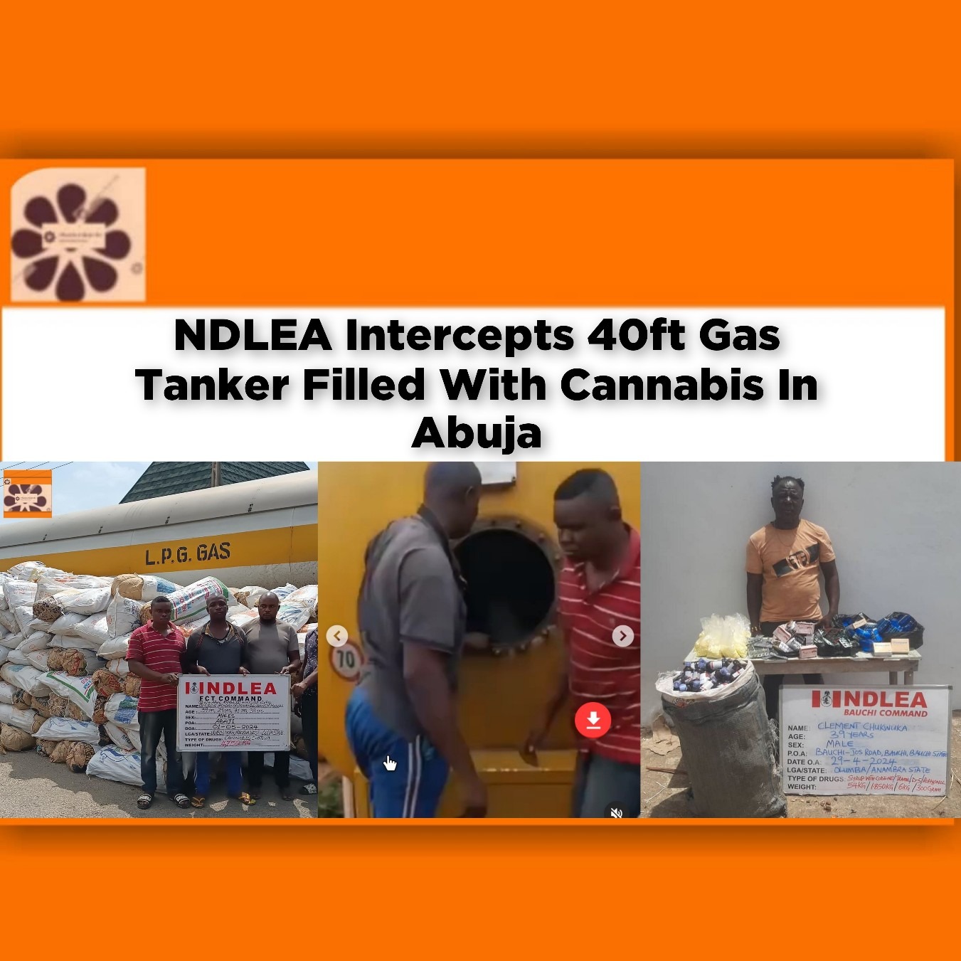 NDLEA Intercepts 40ft Gas Tanker Filled With Cannabis In Abuja