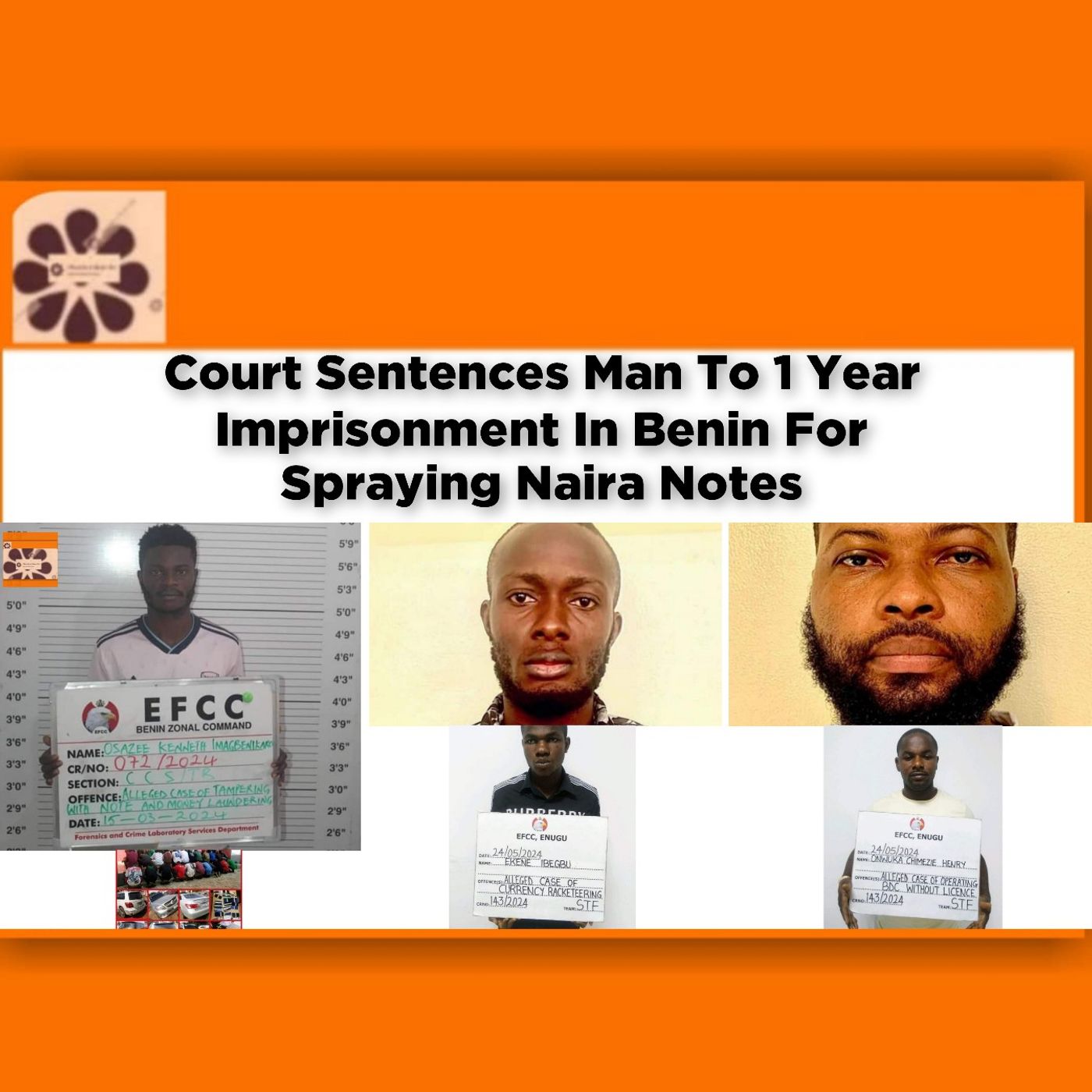 OsazuwaAkonedo Audio ~ Court Sentences Man To 1 Year Imprisonment In Benin For Spraying Naira Notes ~ OsazuwaAkonedo