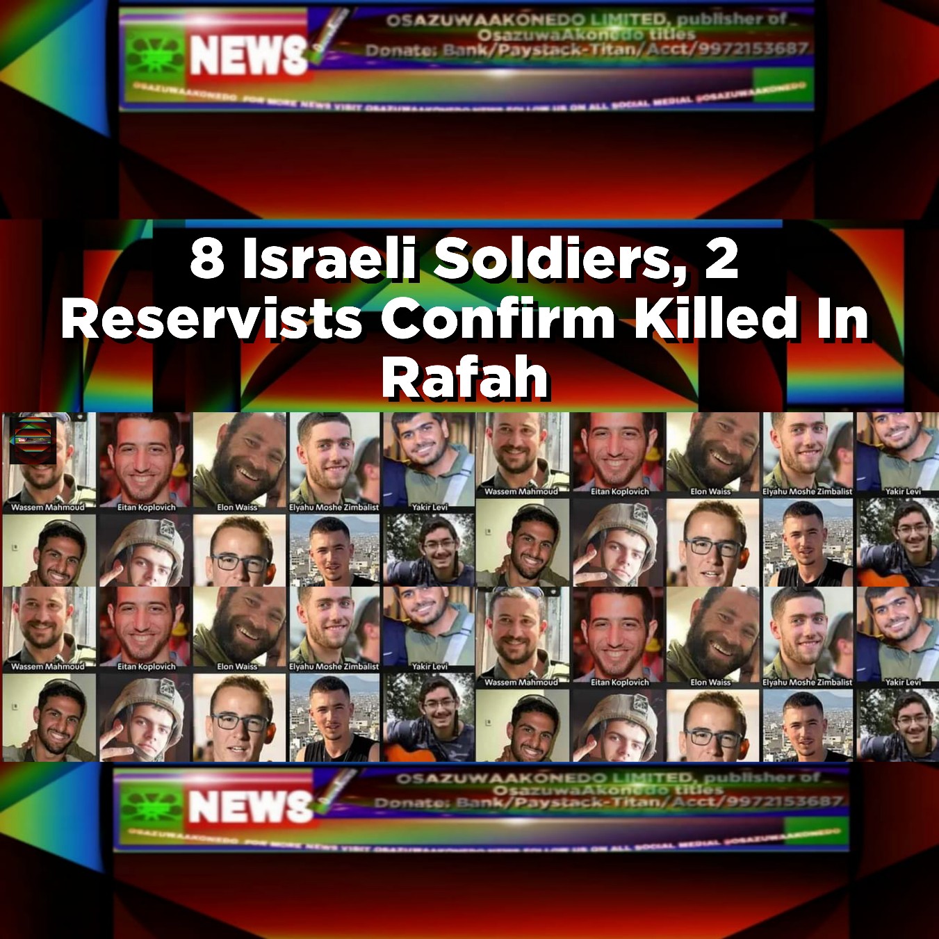 8 Israeli Soldiers, 2 Reservists Confirm Killed In Rafah