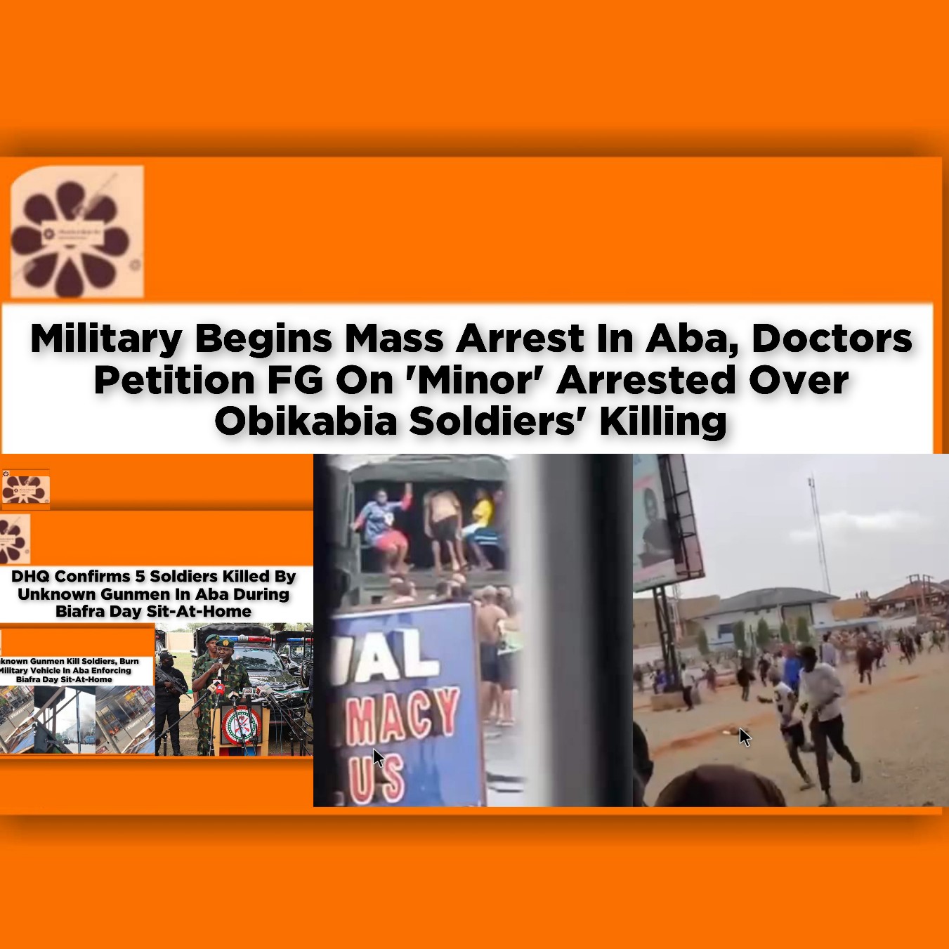 Military Begins Mass Arrest In Aba, Doctors Petition FG On 'Minor' Arrested Over Obikabia Soldiers' Killing ~ OsazuwaAkonedo #Aba #Abia #Agwu #Biafra #Doctors #Ejiofor #ESN #Gunmen #Ifeanyi #ipob #Kanu #military #Nnamdi #Obi #Obikabia #Omokri #Peter #Reno #Rose #soldiers