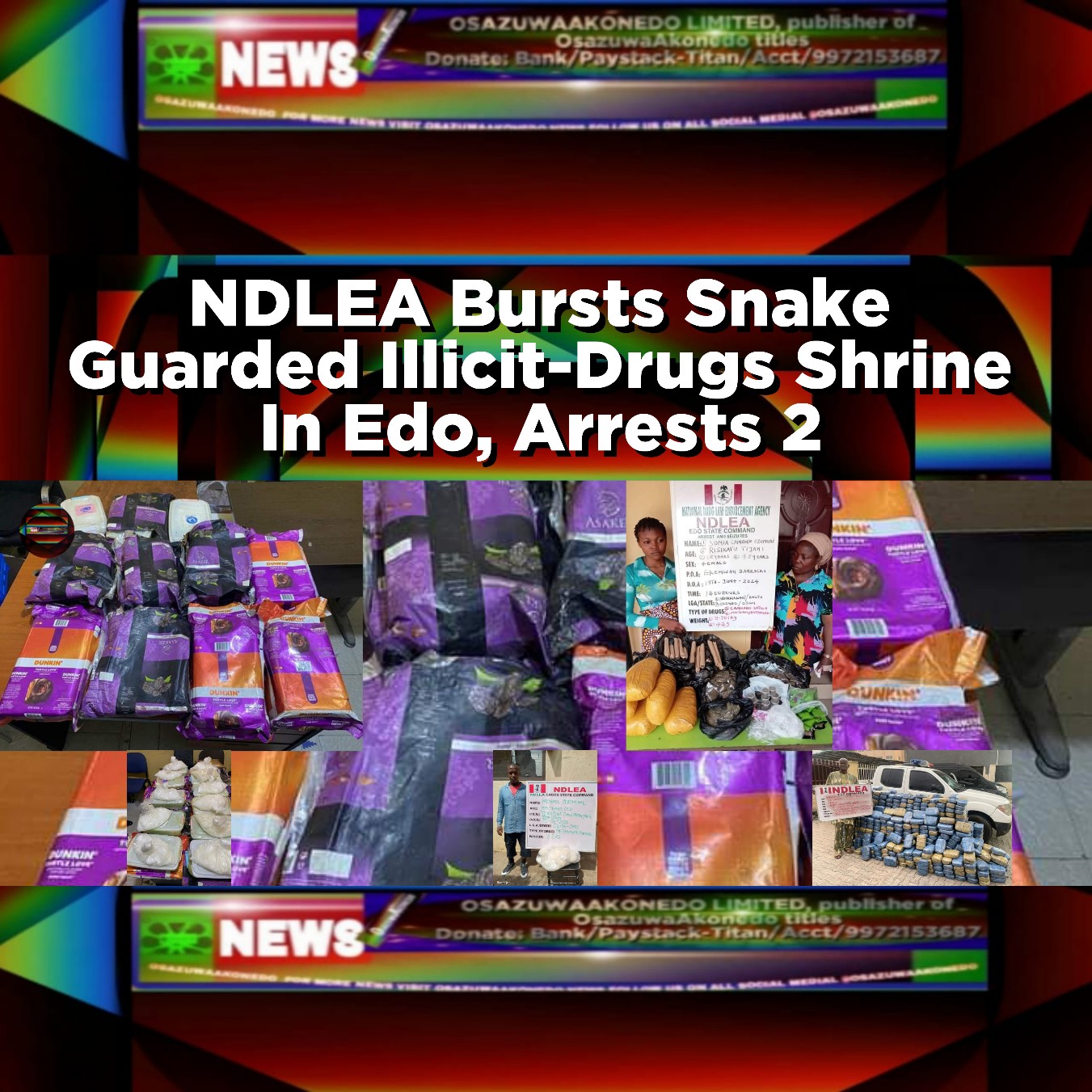 NDLEA Bursts Snake Guarded Illicit-Drugs Shrine In Edo, Arrests 2