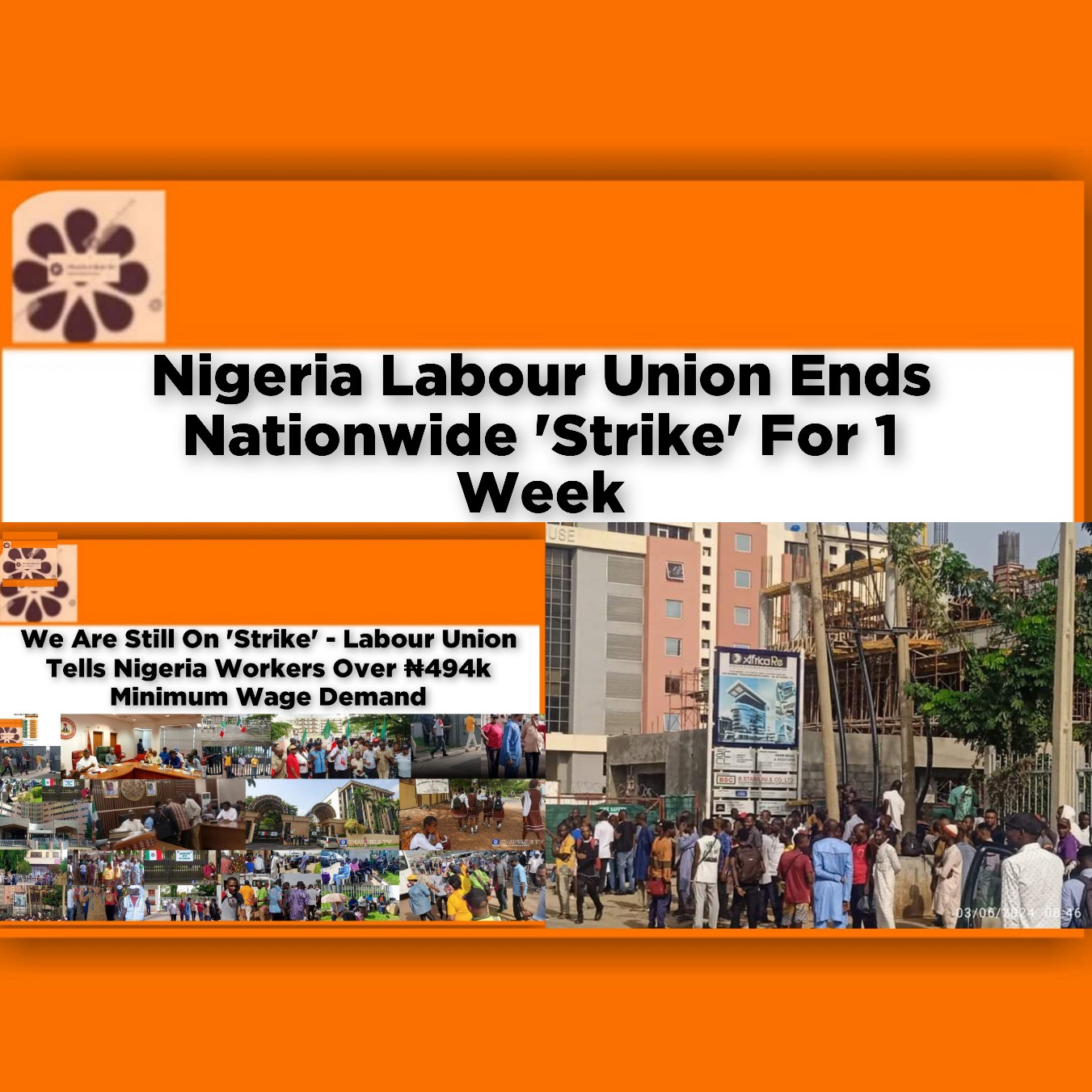 Nigeria Labour Union Ends Nationwide 'Strike' For 1 Week ~ OsazuwaAkonedo #Ajaero #Bola #economy #Joe #Minumum #Nigeria #NLC #Tinubu #TUC #Wage #workers