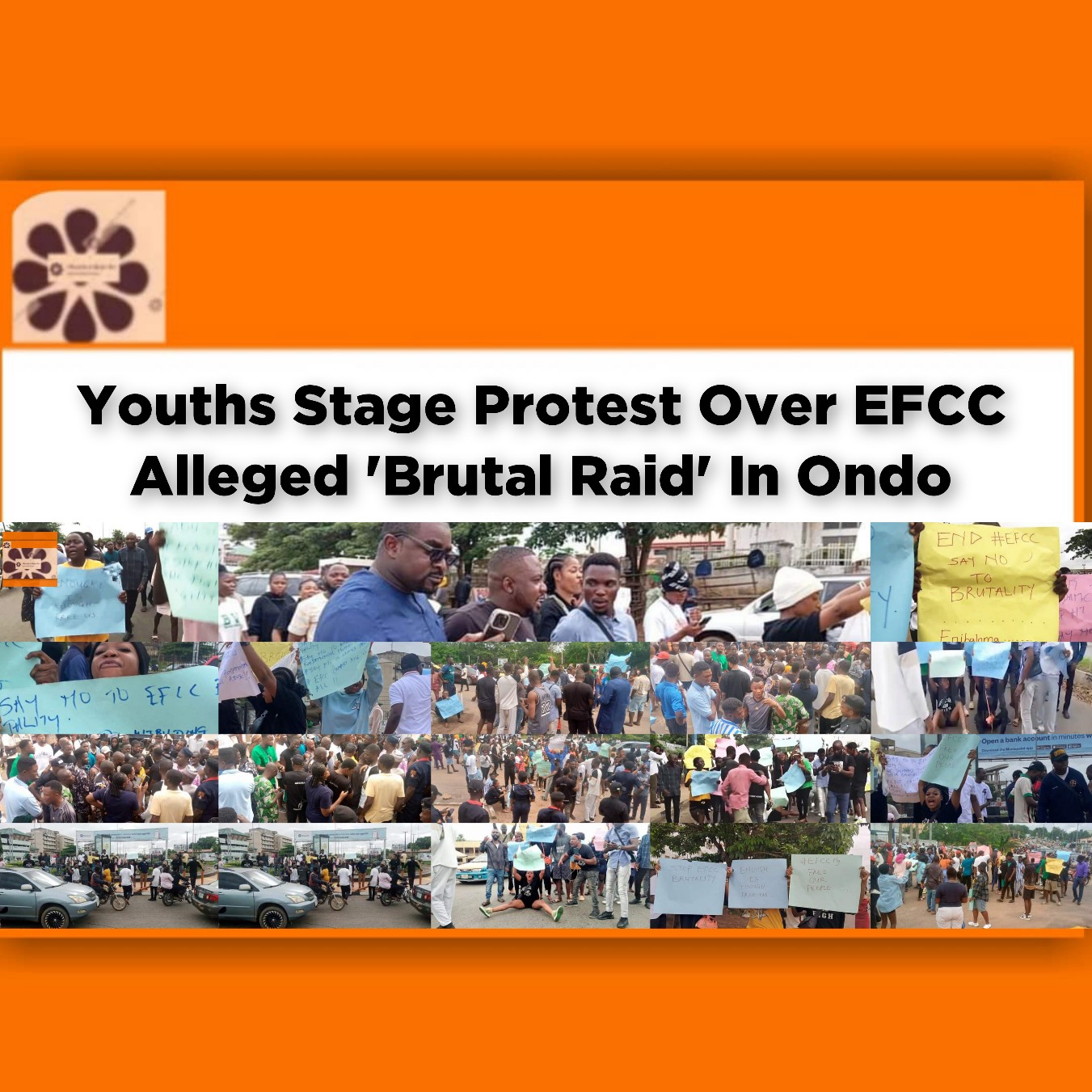 Youths Stage Protest Over EFCC Alleged 'Brutal Raid' In Ondo
