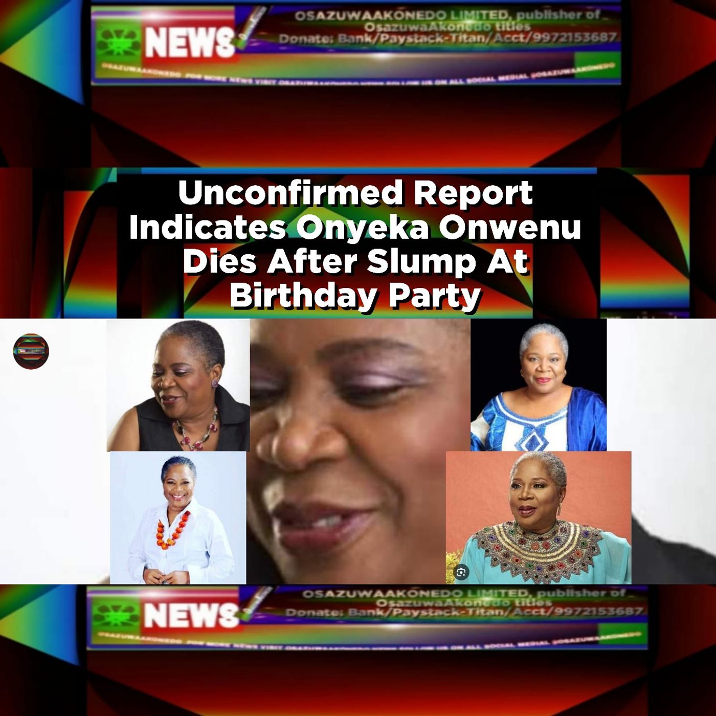 Unconfirmed Report Indicates Onyeka Onwenu Dies After Slump At Birthday Party ~ OsazuwaAkonedo
