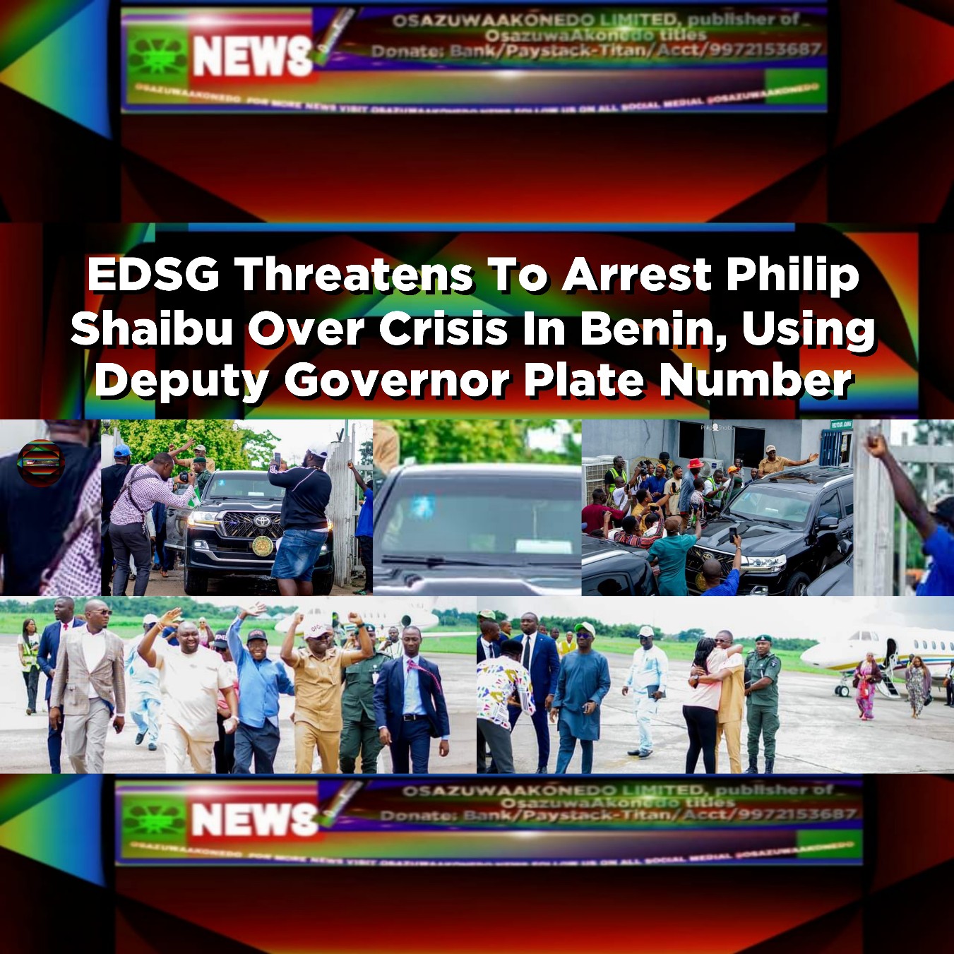 EDSG Threatens To Arrest Philip Shaibu Over Crisis In Benin, Using Deputy Governor Plate Number