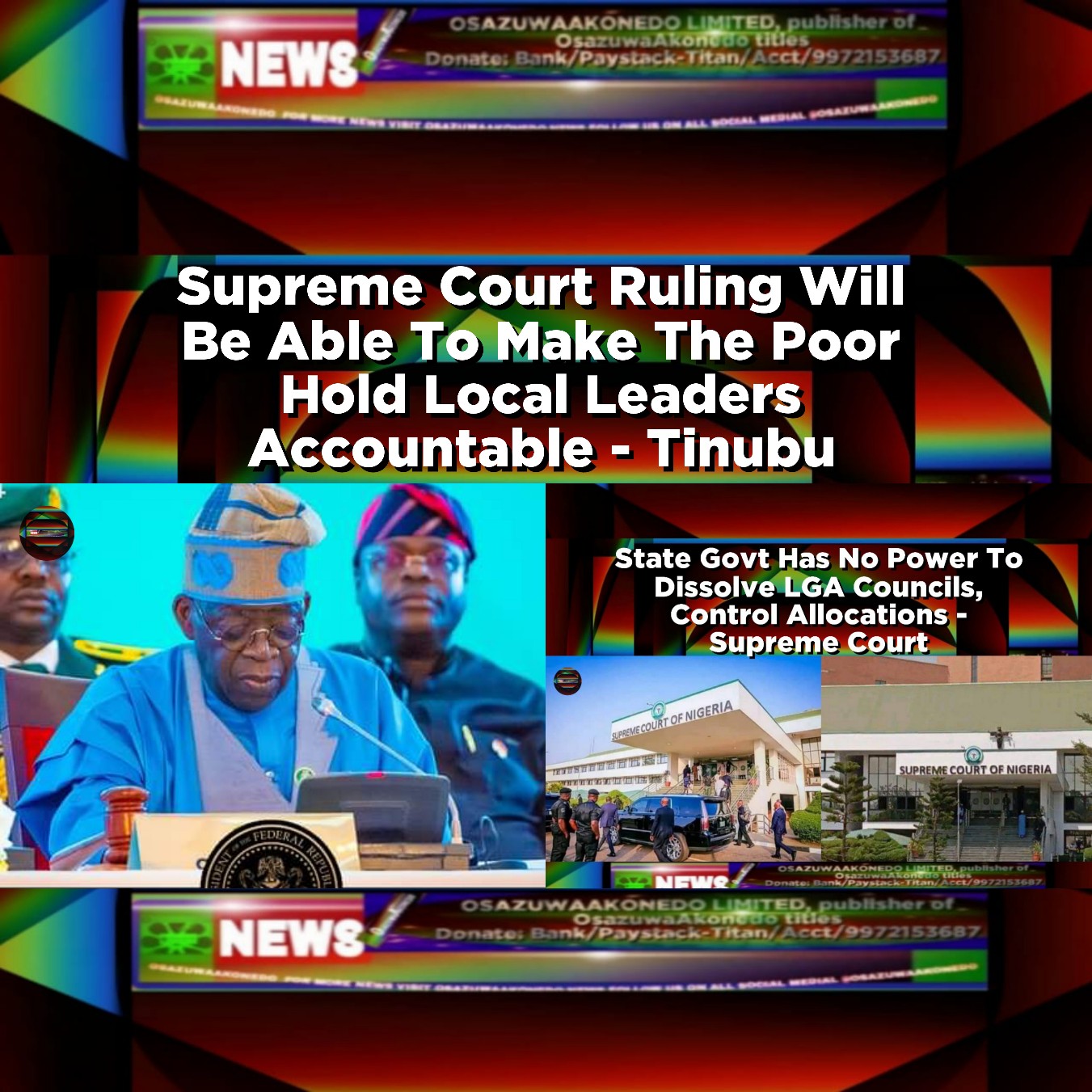 Supreme Court Ruling Will Be Able To Make The Poor Hold Local Leaders Accountable - Tinubu