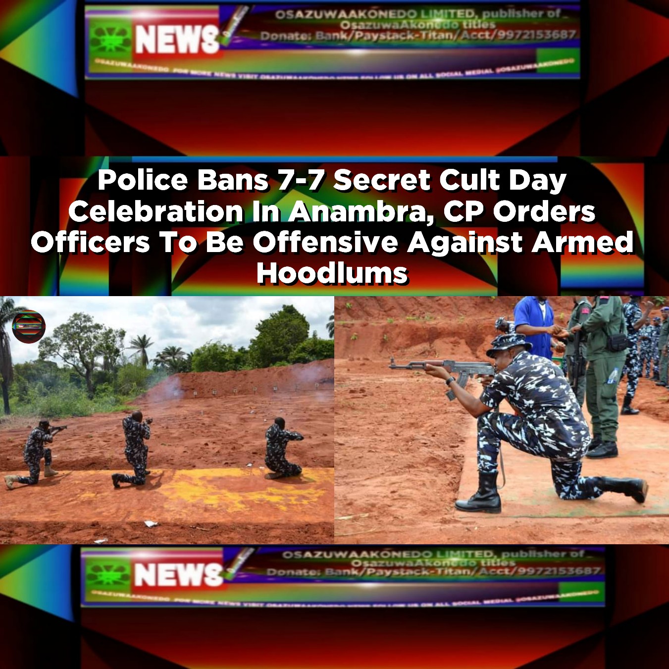 Police Bans 7-7 Secret Cult Day Celebration In Anambra, CP Orders Officers To Be Offensive Against Armed Hoodlums