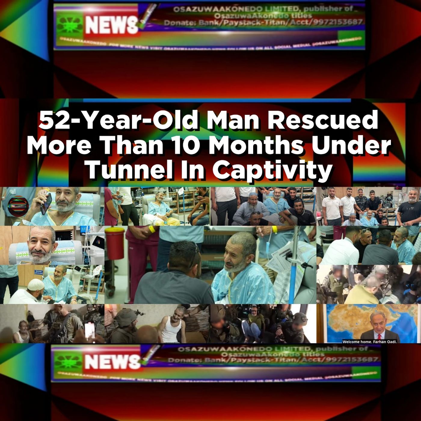 52-Year-Old Man Rescued More Than 10 Months Under Tunnel In Captivity ~ OsazuwaAkonedo