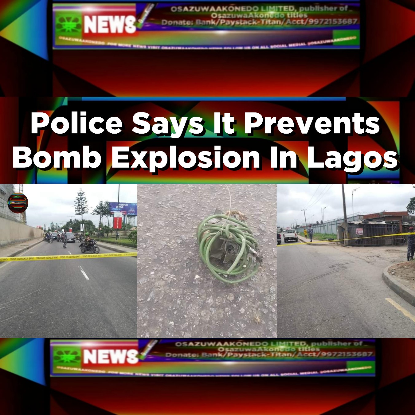 Police Says It Prevents Bomb Explosion In Lagos