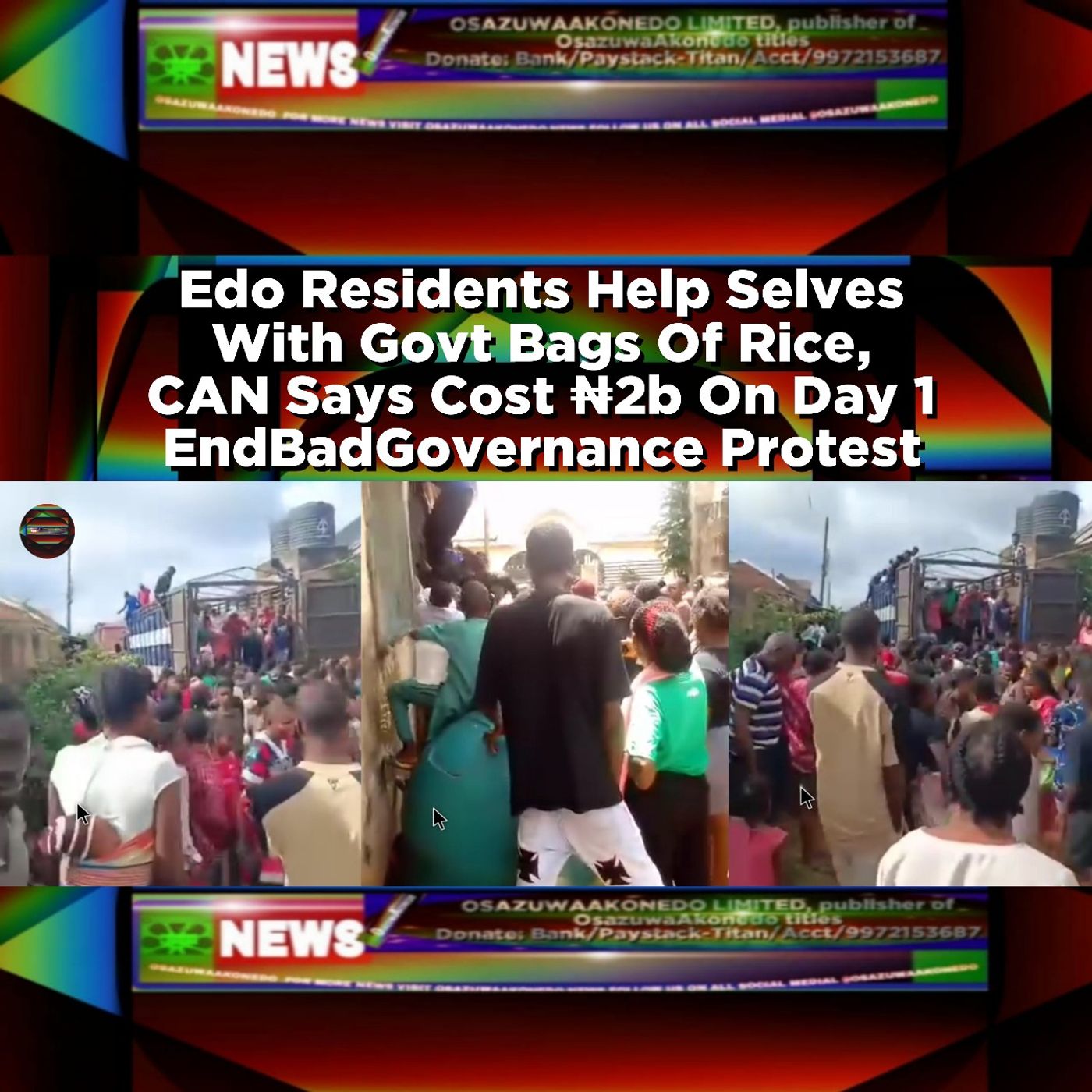 Edo Residents Help Selves With Govt Bags Of Rice, CAN Says Cost ₦2b On Day 1 EndBadGovernance Protest ~ OsazuwaAkonedo