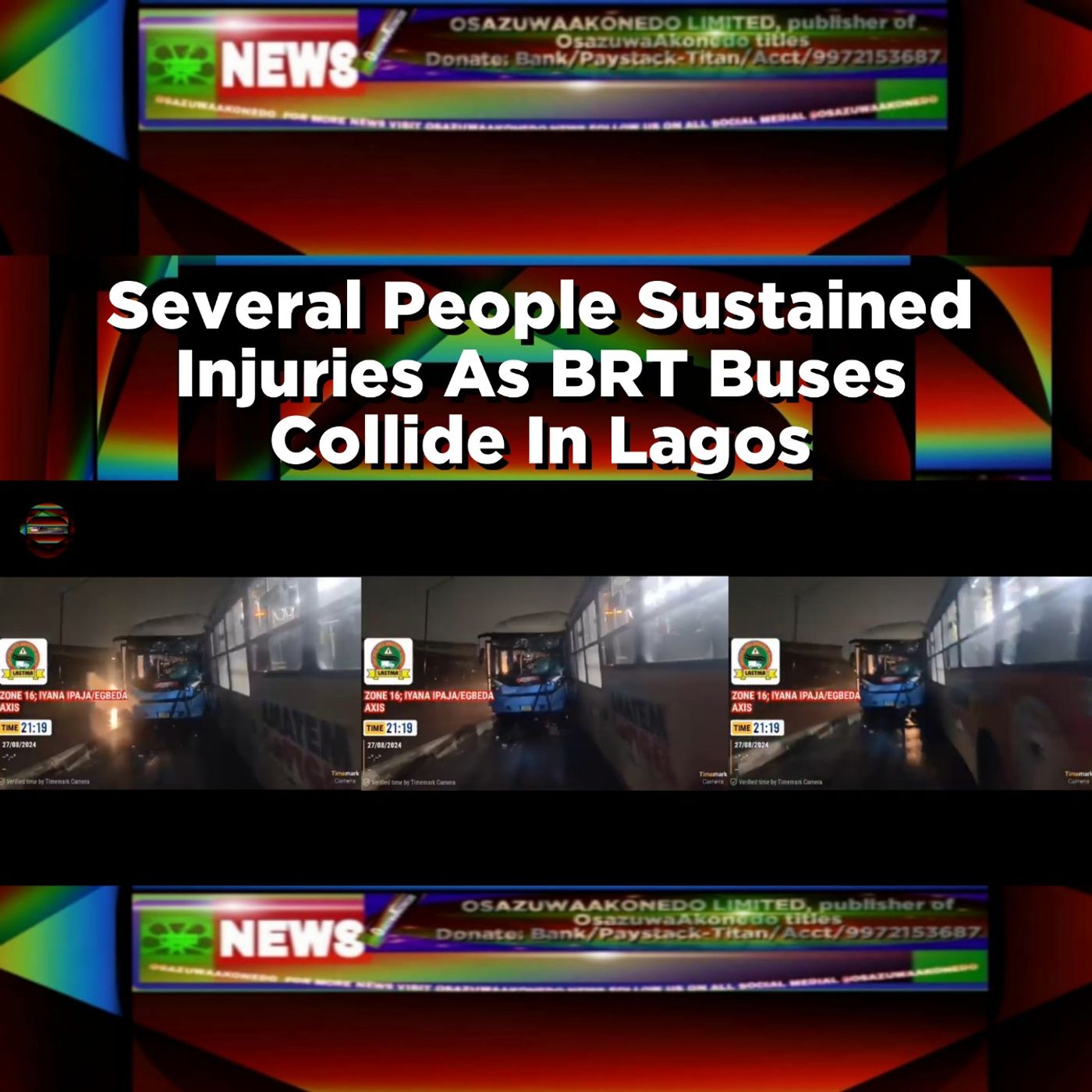 Several People Sustained Injuries As BRT Buses Collide In Lagos ~ OsazuwaAkonedo