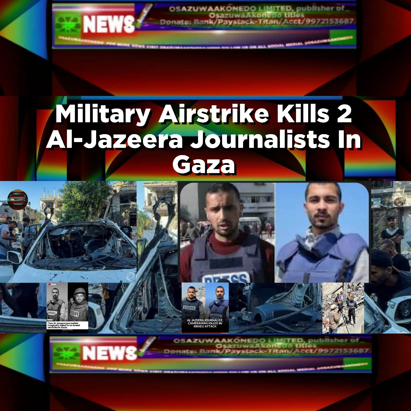 Military Airstrike Kills 2 Al-Jazeera Journalists In Gaza