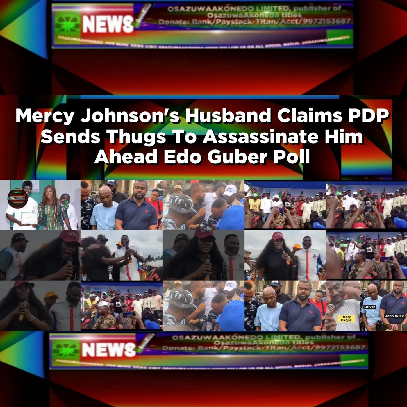 Mercy Johnson's Husband Claims PDP Sends Thugs To Assassinate Him Ahead Edo Guber Poll ~ OsazuwaAkonedo