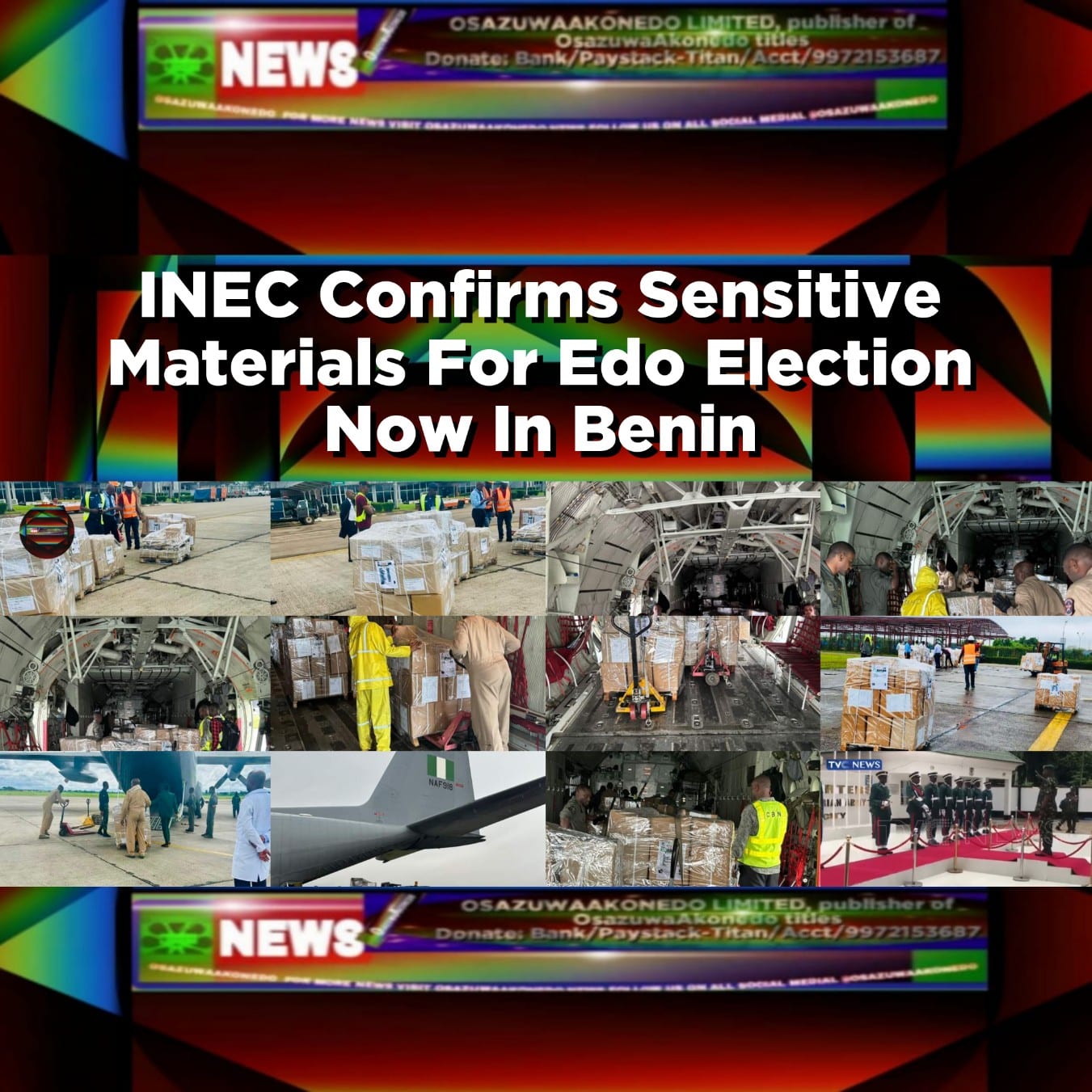 INEC Confirms Sensitive Materials For Edo Election Now In Benin