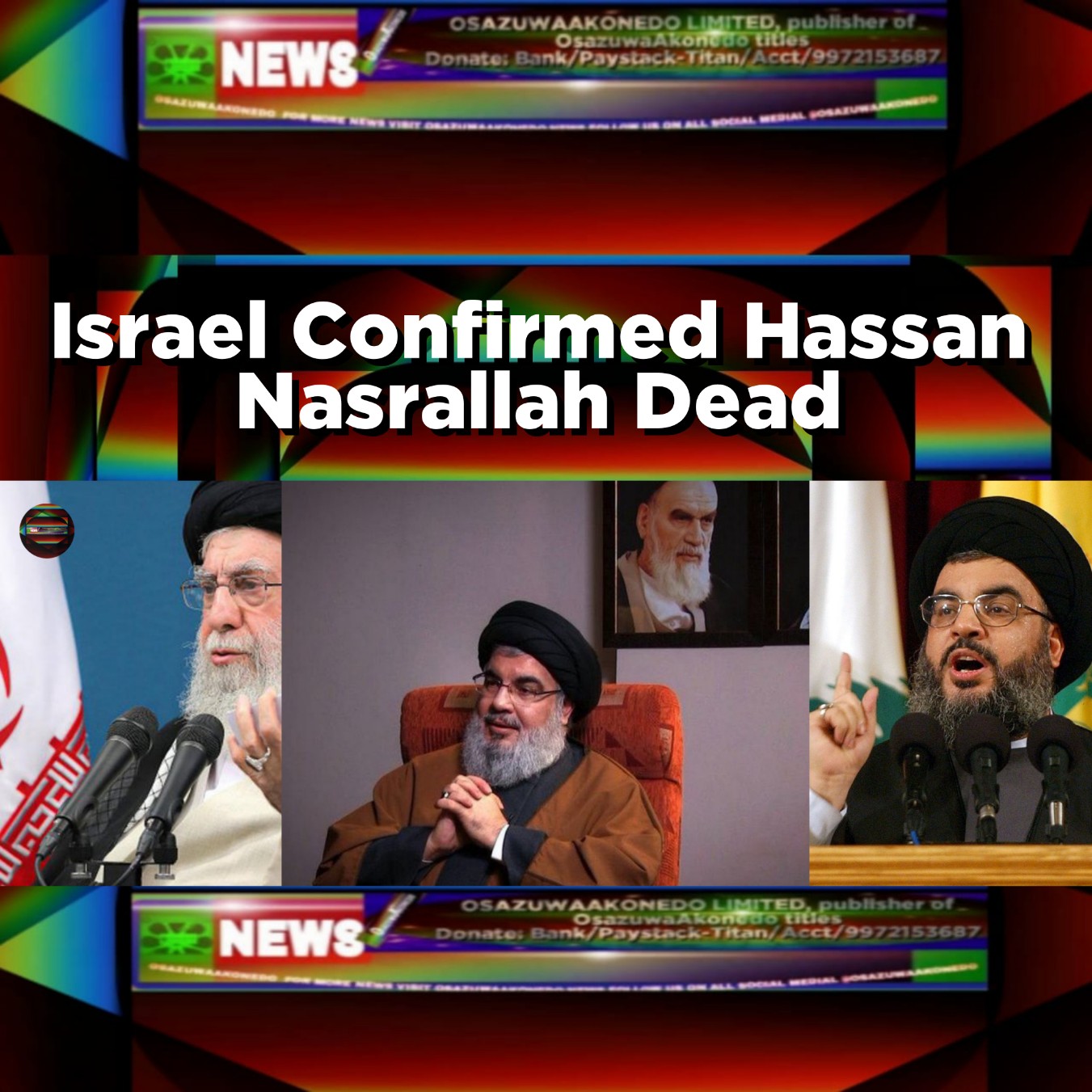 Israel Confirmed Hassan Nasrallah Dead