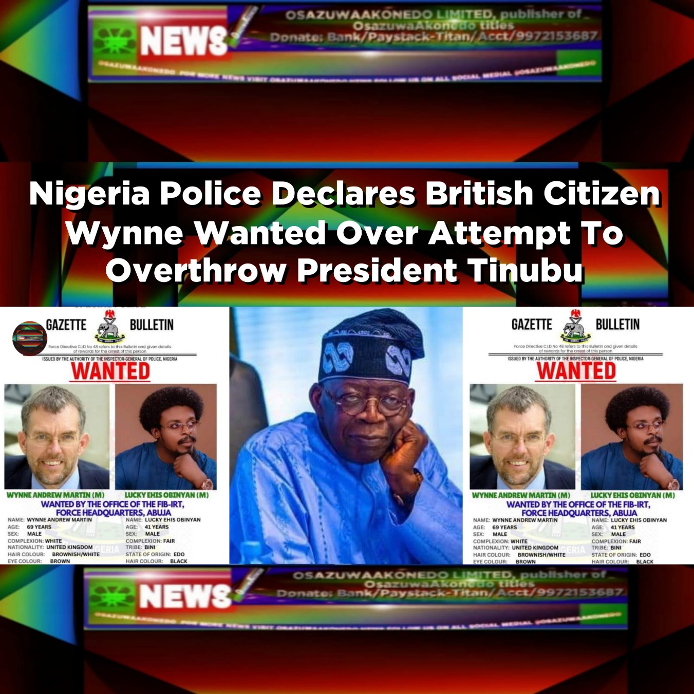 Nigeria Police Declares British Citizen Wynne Wanted Over Attempt To Overthrow President Tinubu